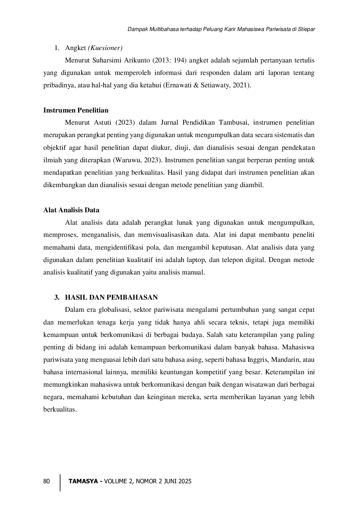 JURIS Dampak Multibahasa terhadap Peluang Karir Mahasiswa Pariwisata di STIEPAR