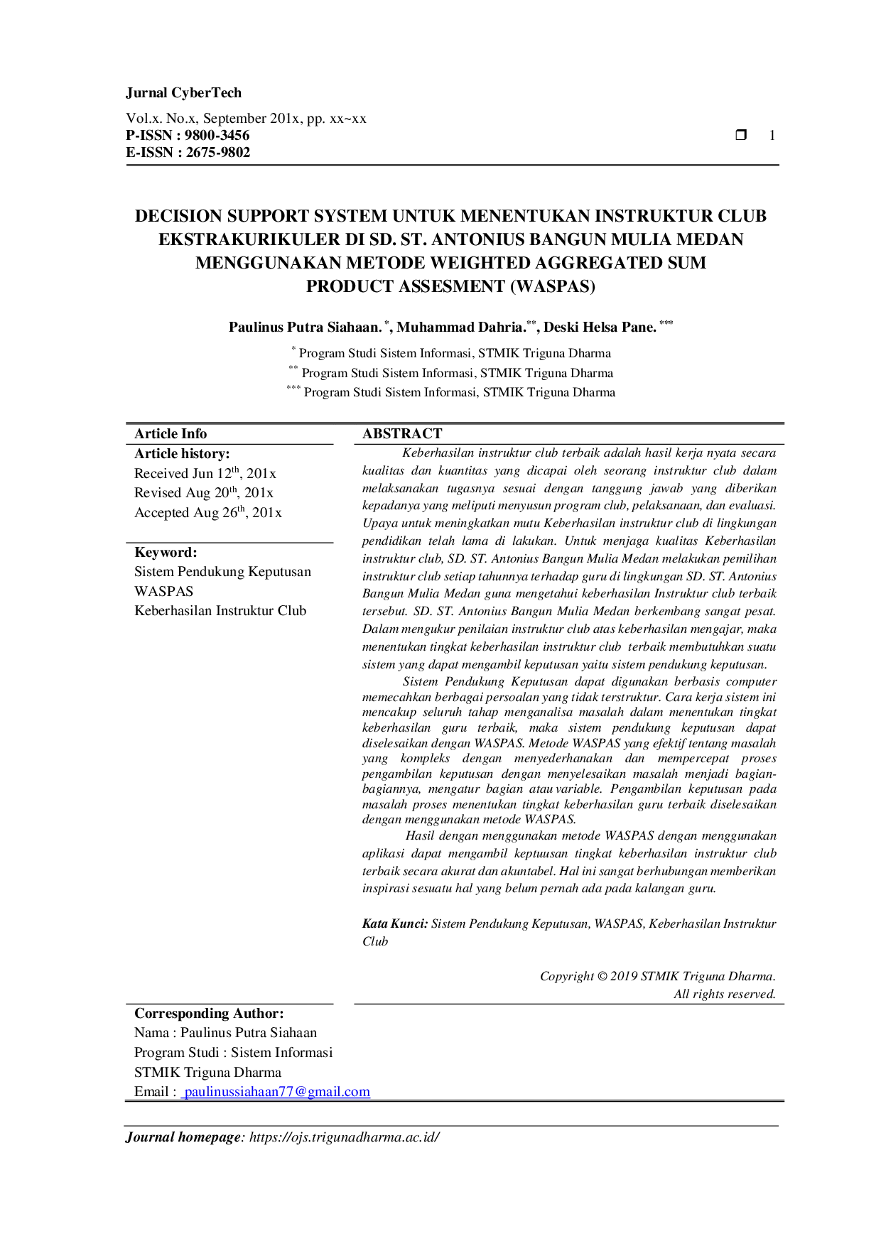 JURIS Decision Support System Untuk Menentukan Instruktur Club Ekstrakurikuler Di SD ST Antonius Bangun Mulia Medan Menggunakan Metode Weighted Aggregated Sum Product Assesment WASPAS