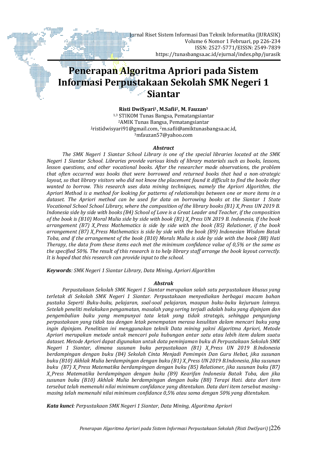 JURIS Penerapan Algoritma Apriori pada Sistem Informasi Perpustakaan Sekolah SMK Negeri 1 Siantar