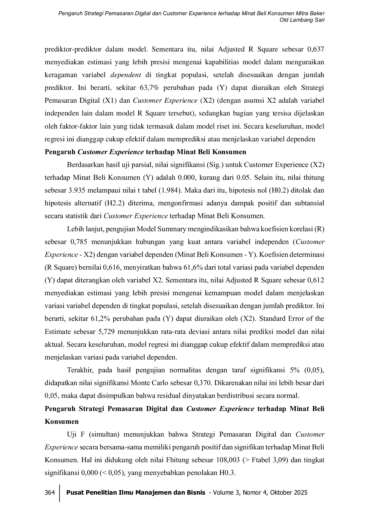 JURIS Pengaruh Strategi Pemasaran Digital dan Customer Experience terhadap Minat Beli Konsumen Mitra Baker Old Lambang Sari