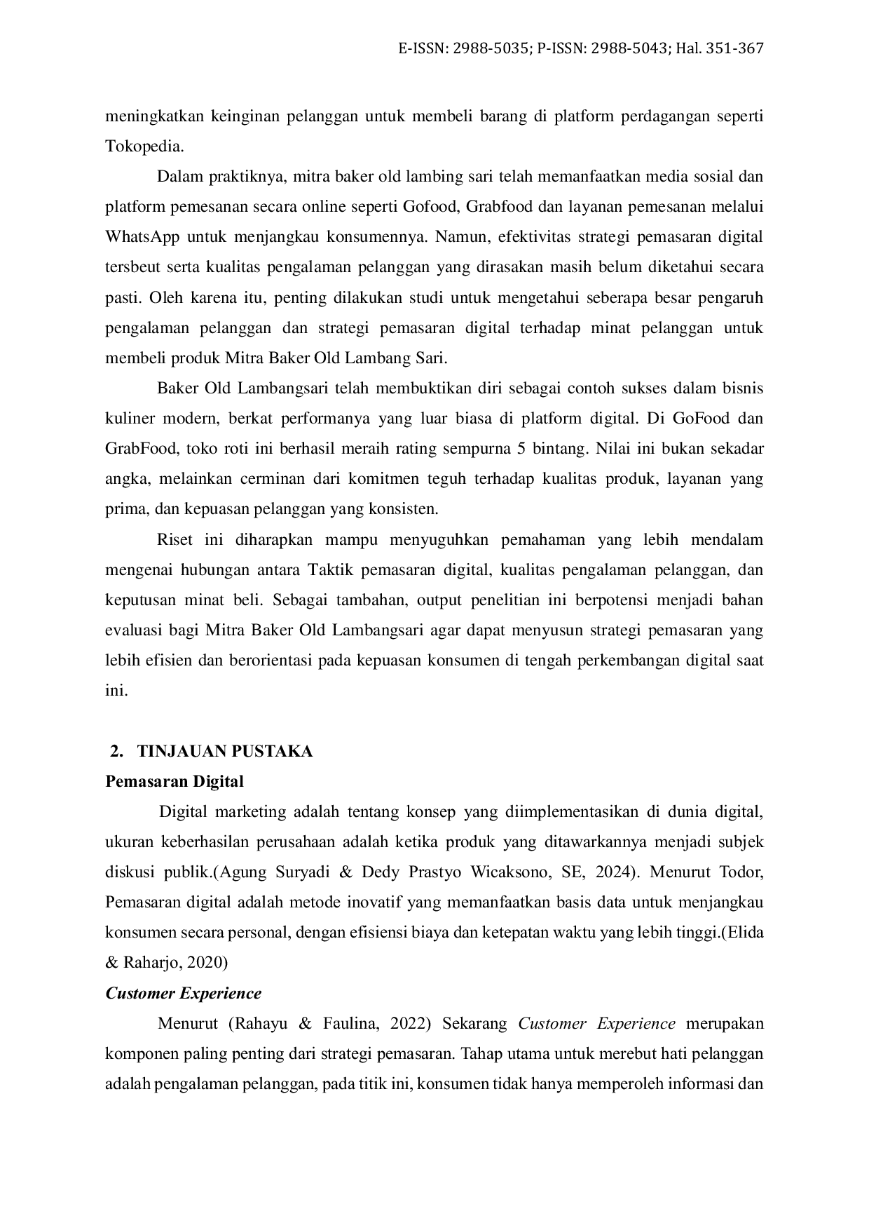 JURIS Pengaruh Strategi Pemasaran Digital dan Customer Experience terhadap Minat Beli Konsumen Mitra Baker Old Lambang Sari