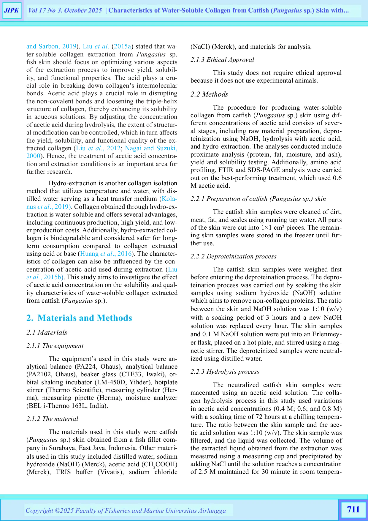 JURIS Characteristics of Water Soluble Collagen Extracted from Catfish Pangasius sp Skin Using Different Acetic Acid CH3COOH Concentrations