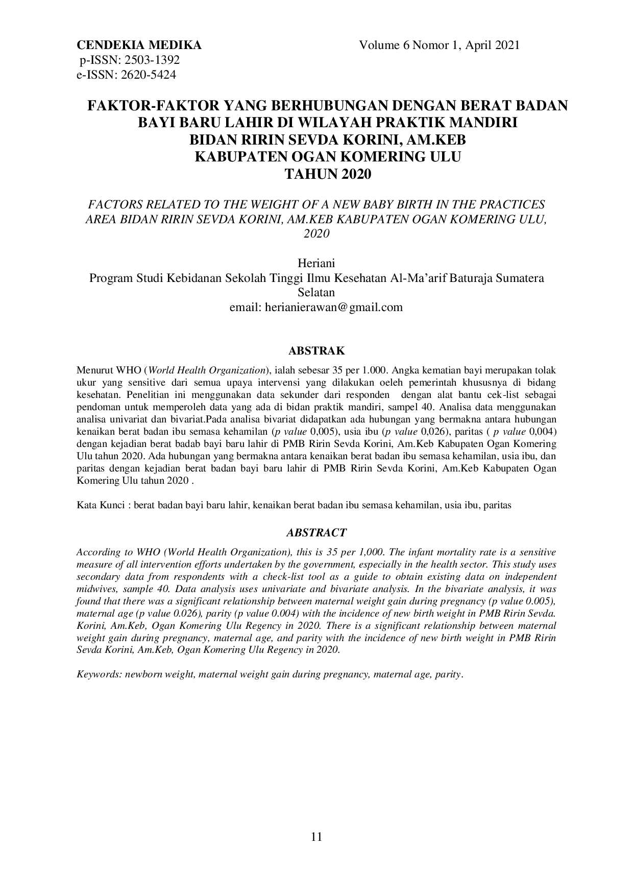 JURIS Faktor Faktor yang Berhubungan dengan Berat Badan Bayi Baru Lahir di Wilayah Praktik Mandiri Bidan Ririn Sevda Korini Am Keb Kabupaten Ogan Komering Ulu Tahun 2020