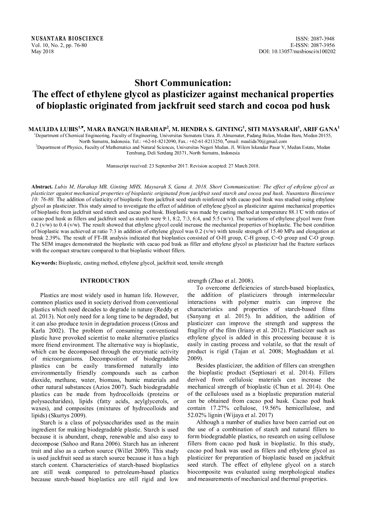 JURIS Short Communication The effect of ethylene glycol as plasticizer against mechanical properties of bioplastic originated from jackfruit seed starch and cocoa pod husk