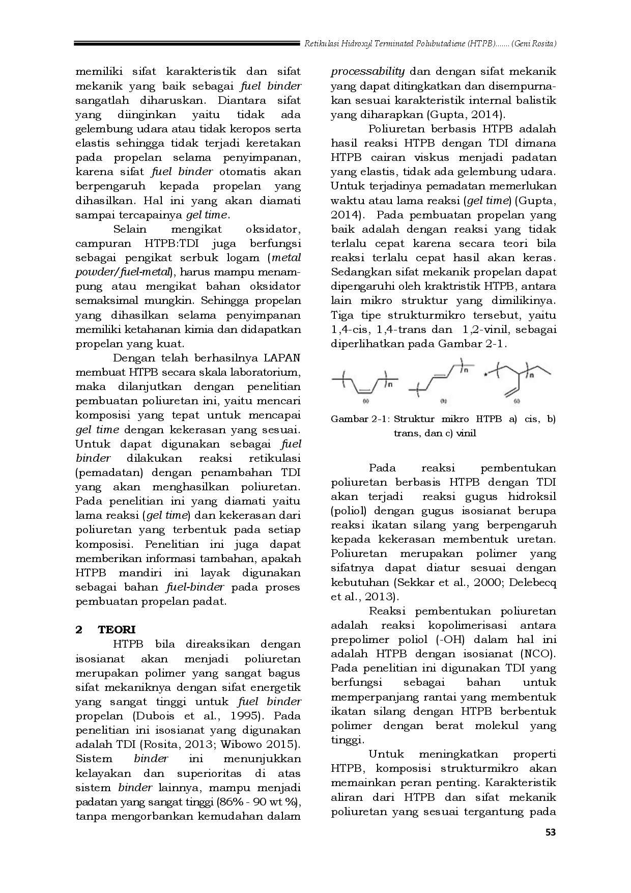 juris Retikulasi Hidroxyl Terminated Polibutadiene HTPB Mandiri Dengan Toluene Diisocyanate TDI Membentuk Poliuretan Sebagai Fuel Binder Propelan