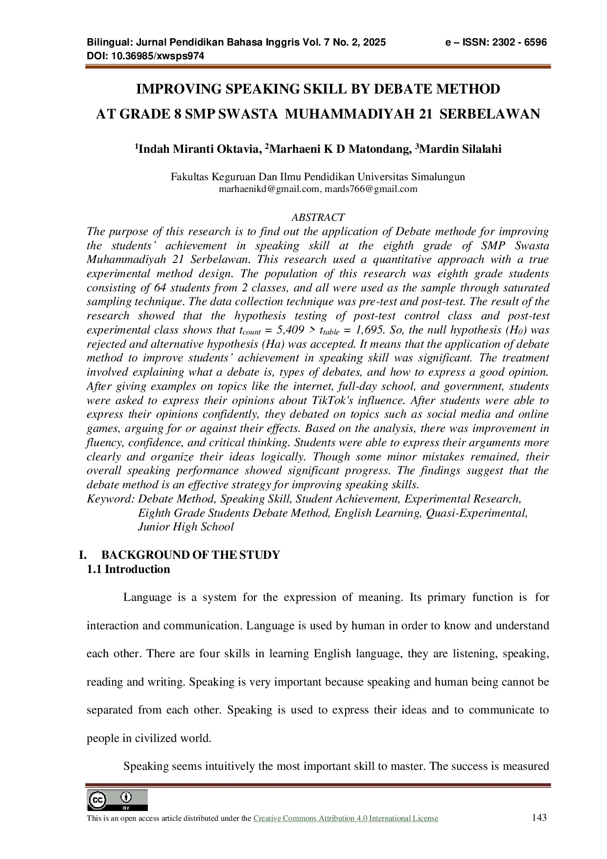 JURIS Improving Speaking Skill by Debate Method aT Grade 8 SMP Swasta Muhammadiyah 21 Serbelawan