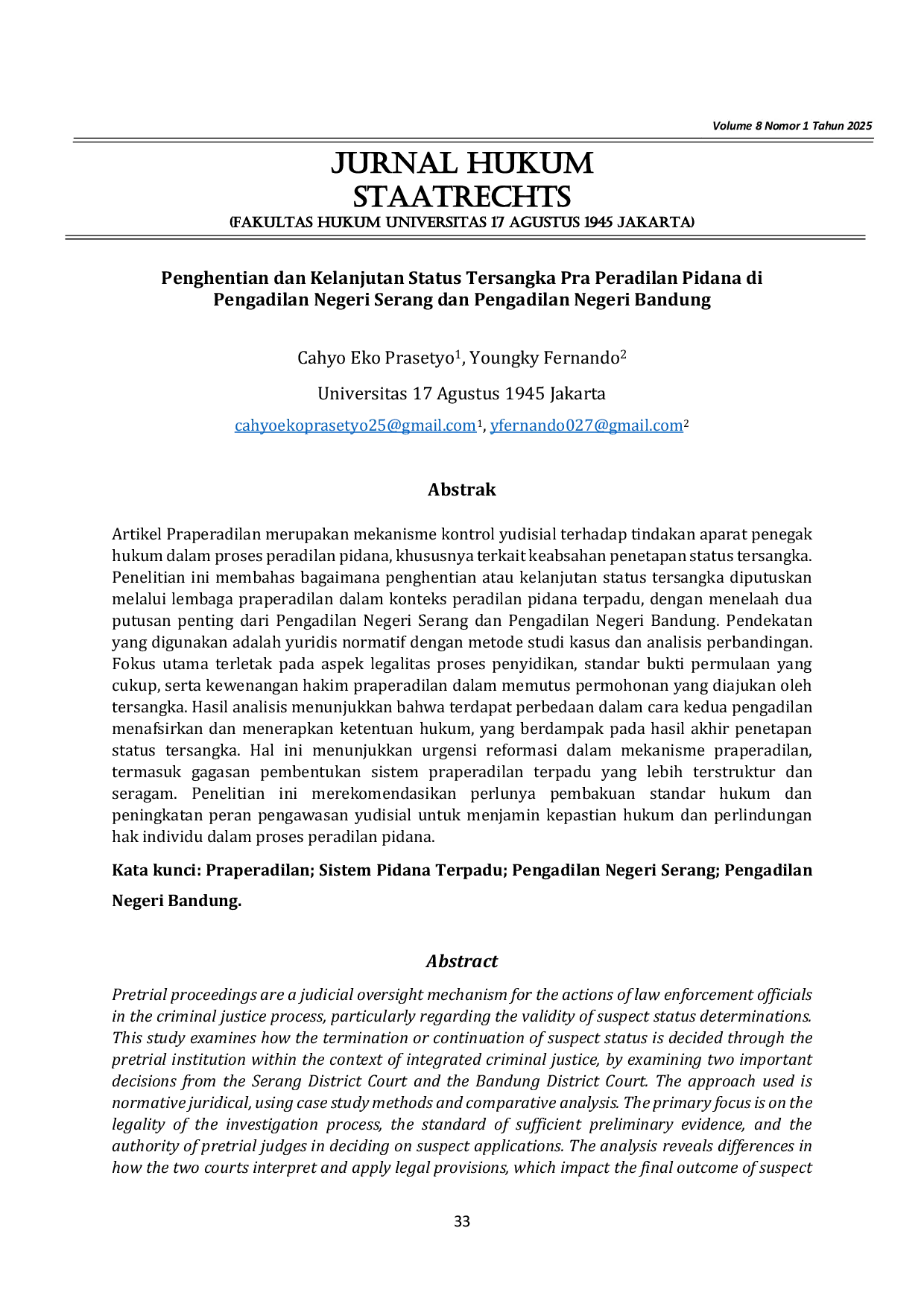 JURIS Penghentian dan Kelanjutan Status Tersangka Pra Peradilan Pidana di Pengadilan Negeri Serang dan Pengadilan Negeri Bandung