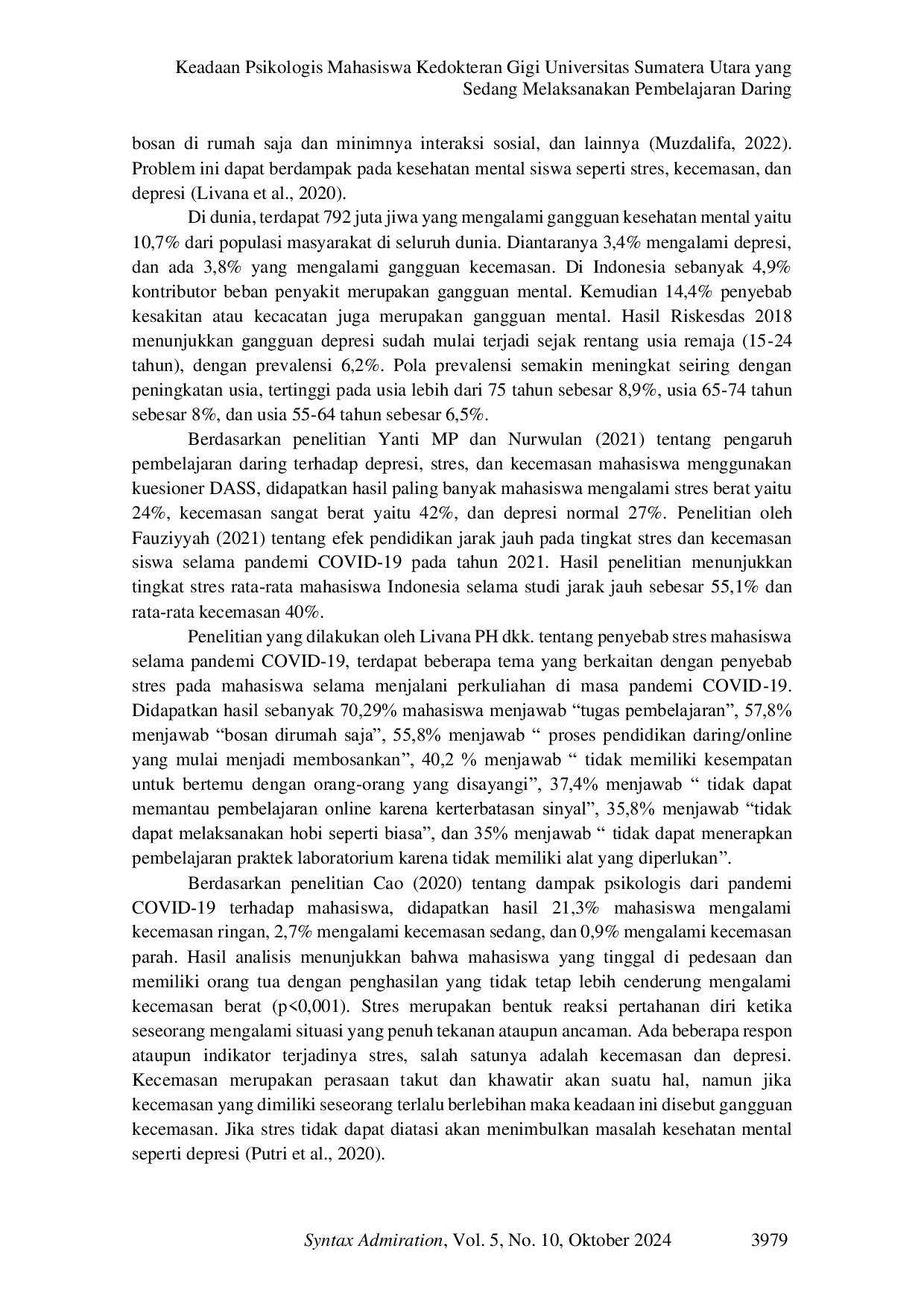 JURIS Keadaan Psikologis Mahasiswa Kedokteran Gigi Universitas Sumatera Utara yang Sedang Melaksanakan Pembelajaran Daring