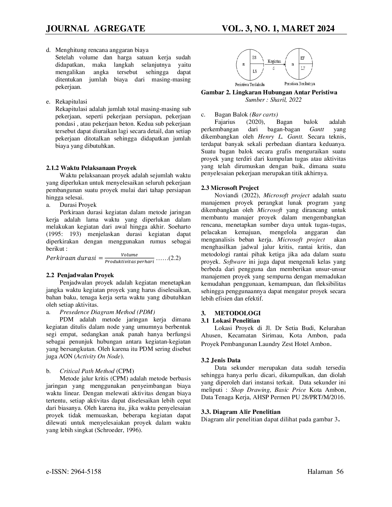 JURIS Perencanaan Anggaran Biaya Dan Waktu Pelaksanaan Pekerjaan Struktur Laundry Zest Hotel Ambon Berdasarkan AHSP Permen PU 28 PRT M 2016