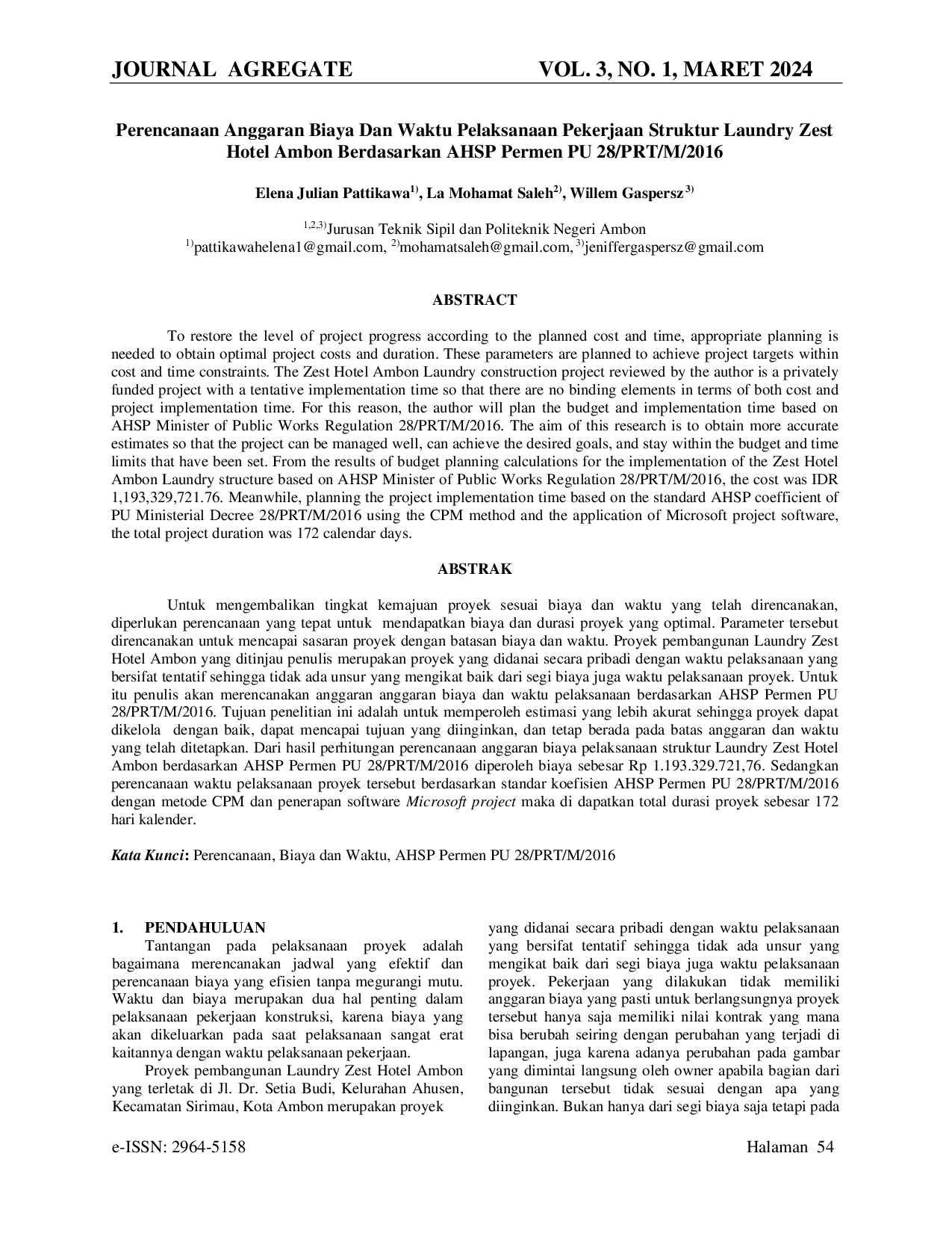 JURIS Perencanaan Anggaran Biaya Dan Waktu Pelaksanaan Pekerjaan Struktur Laundry Zest Hotel Ambon Berdasarkan AHSP Permen PU 28 PRT M 2016