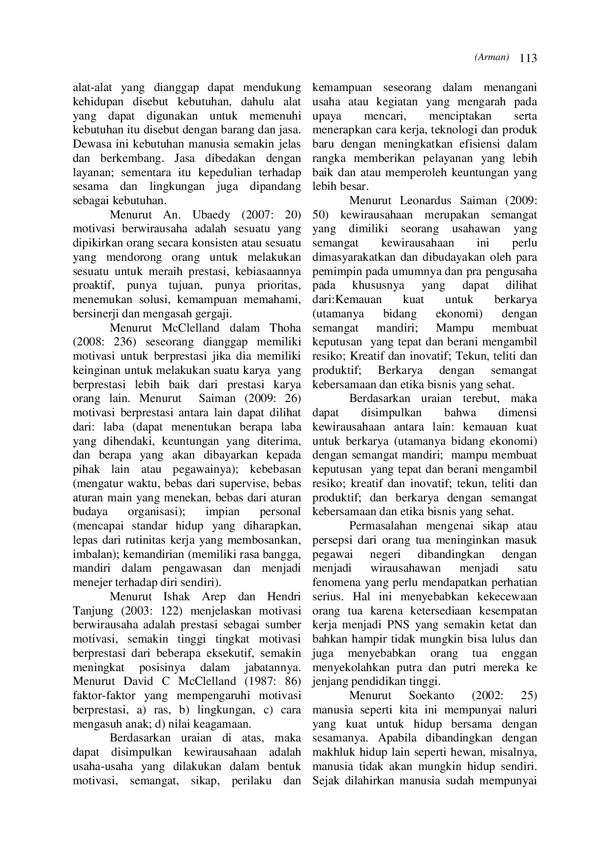 juris Faktor faktor yang mempengaruhi keinginan orang tua menjadikan anak anak mereka pegawai dibandingkan berwirausaha Studi pedagang retail di pasar Bangkinang Kabupaten Kampar