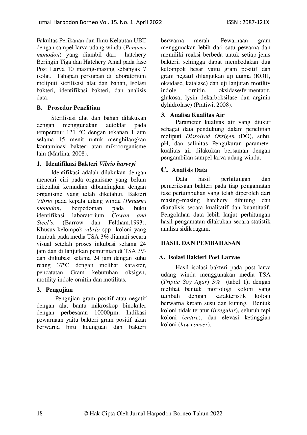 JURIS BACTERIAL INFECTION IN THE INDUSTRY OF Giant Tiger Prawn Penaeus monodon Larvae in Tarakan City