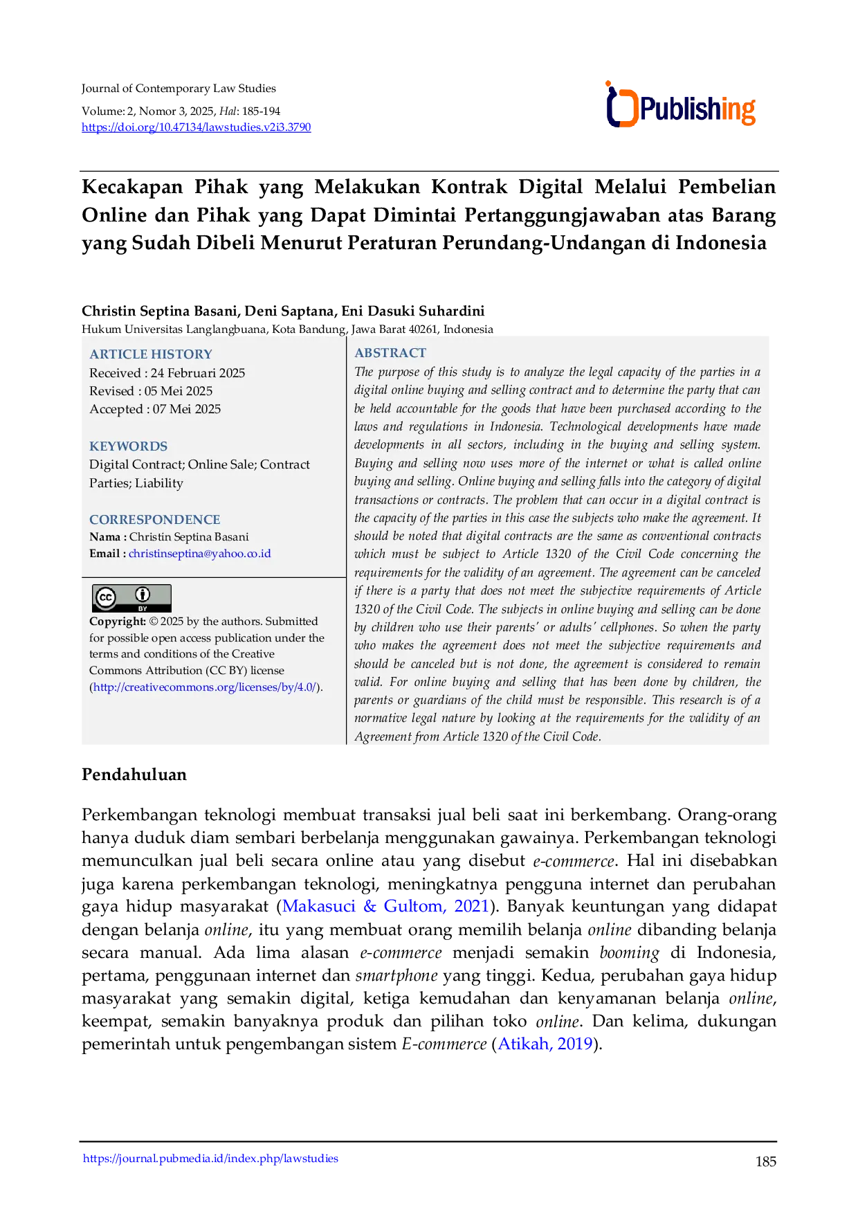 JURIS Kecakapan Pihak yang Melakukan Kontrak Digital Melalui Pembelian Online dan Pihak yang Dapat Dimintai Pertanggungjawaban atas Barang yang Sudah Dibeli Menurut Peraturan Perundang Undangan di Indonesia