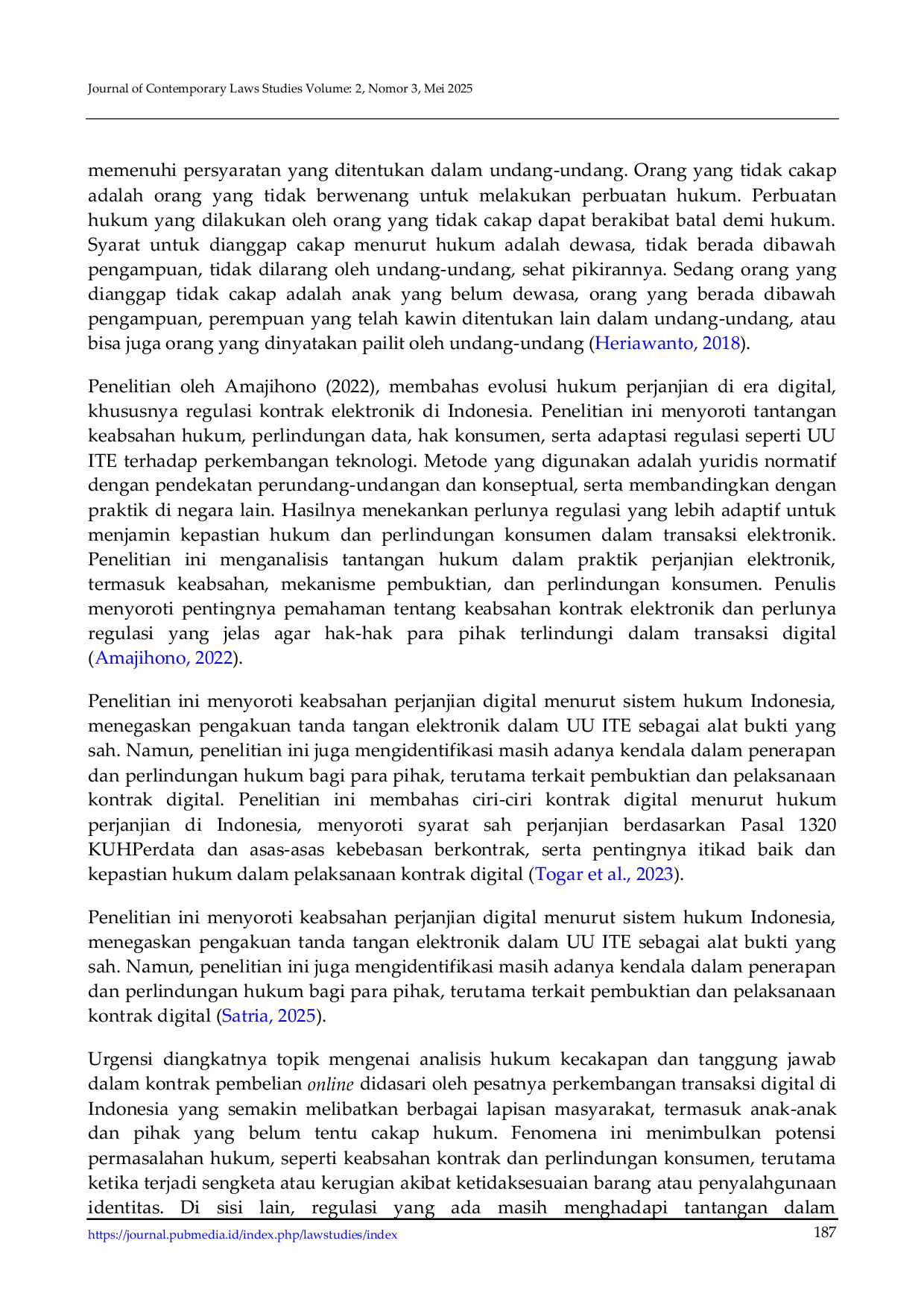 JURIS Kecakapan Pihak yang Melakukan Kontrak Digital Melalui Pembelian Online dan Pihak yang Dapat Dimintai Pertanggungjawaban atas Barang yang Sudah Dibeli Menurut Peraturan Perundang Undangan di Indonesia