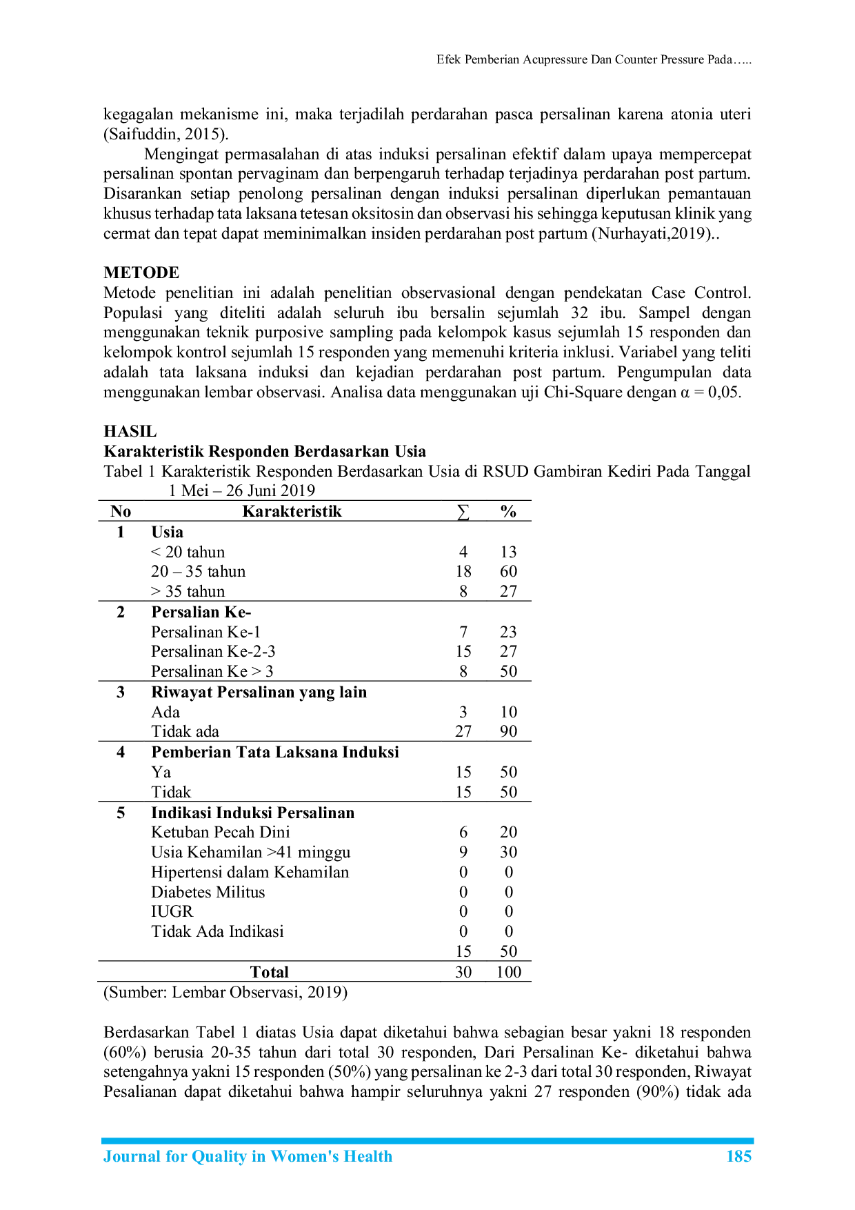 JURIS Studi Observasi Tata Laksana Induksi Dengan Kejadian Perdarahan Post Partum Pada Persalinan Pervaginam Presentasi Kepala Di RSUD Gambiran Kediri