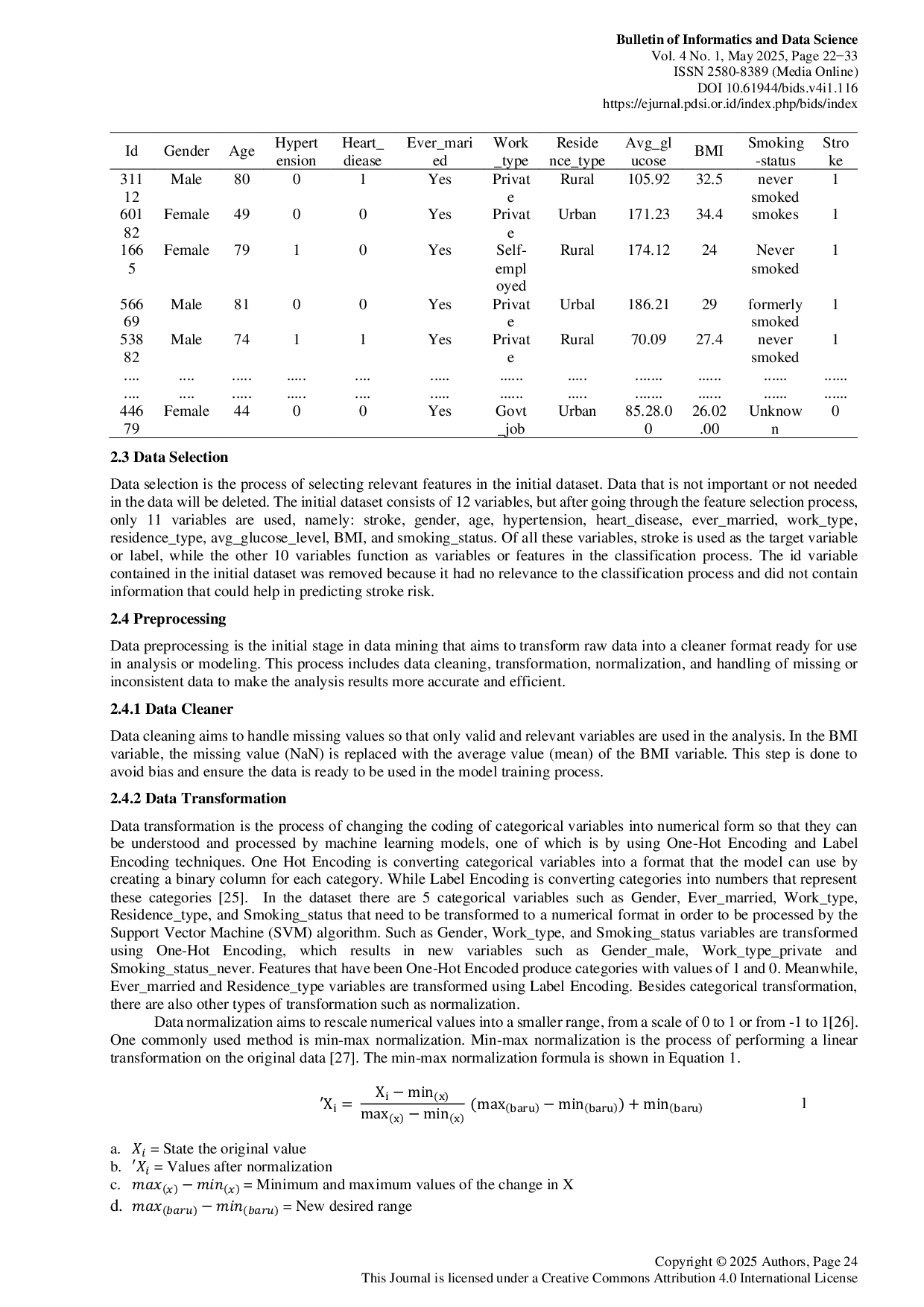 JURIS Implementation of Feature Selection Information Gain in Support Vector Machine Method for Stroke Disease Classification