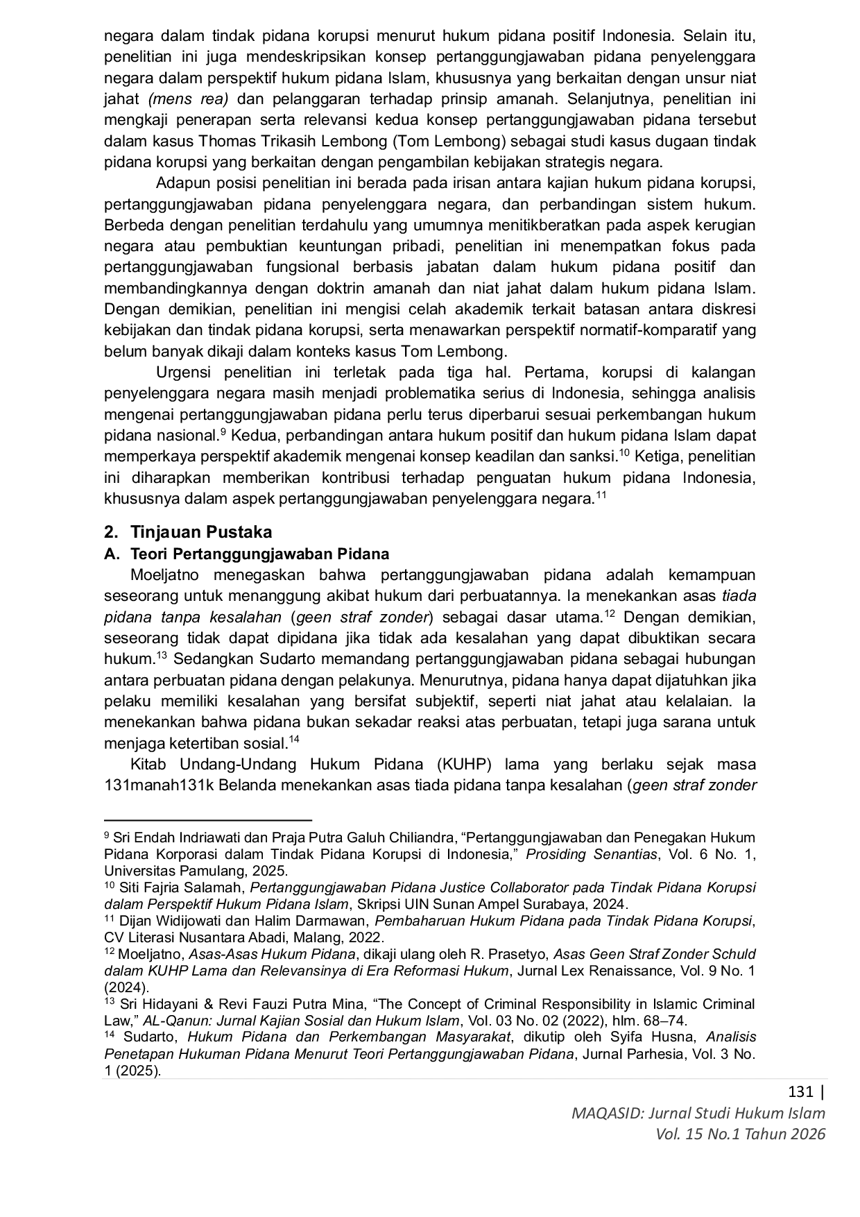 JURIS Pertanggungjawaban Pidana Penyelenggara Negara Dalam Kasus Dugaan Pidana Korupsi Perspektif Hukum Positif dan Hukum Pidana Islam Studi Kasus Dugaan Tindak Pidana Korupsi Tom Lembong