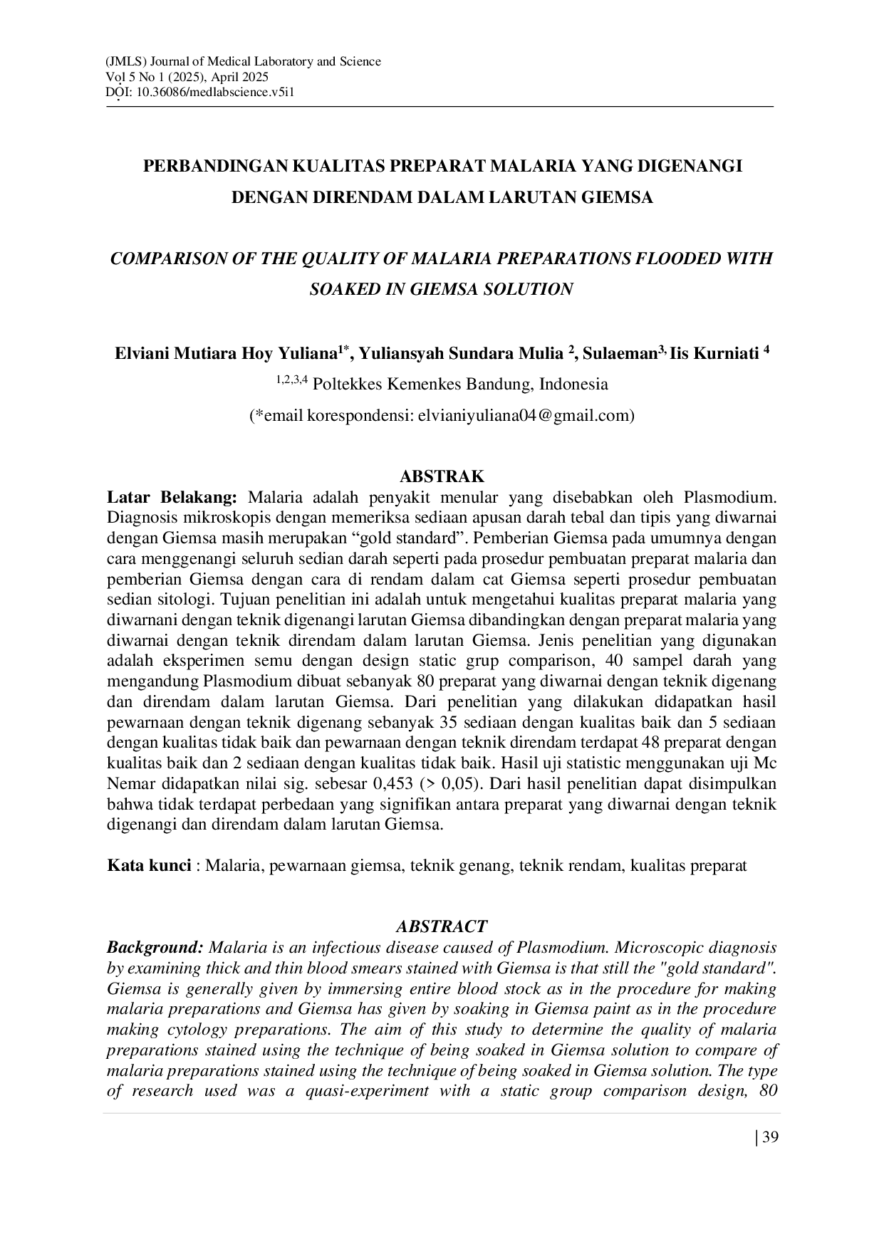 JURIS The COMPARISON OF THE QUALITY OF MALARIA PREPARATIONS FLOODED WITH SOAKED IN GIEMSA SOLUTION