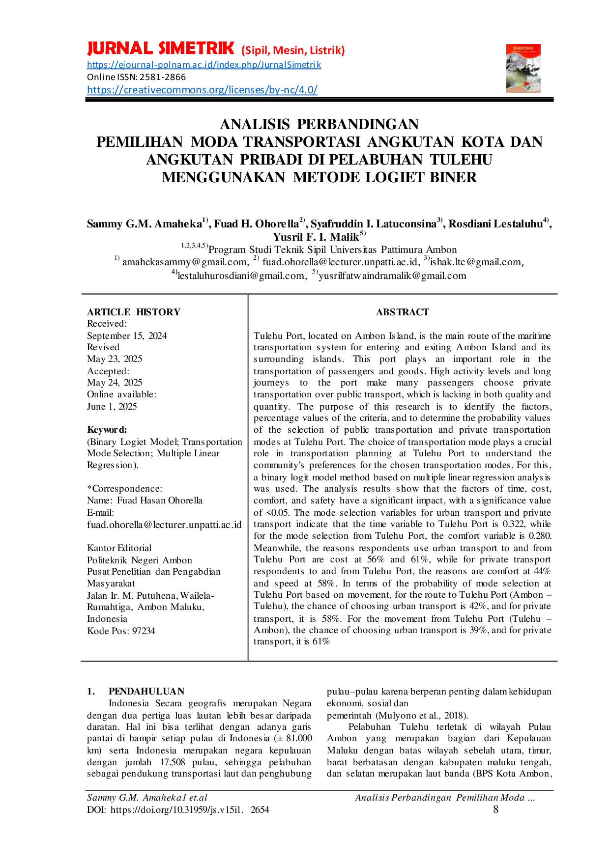 JURIS Analisis Perbandingan Pemilihan Moda Transportasi Angkutan Kota dan Angkutan Pribadi di Pelabuhan Tulehu Menggunakan Metode Logiet Biner