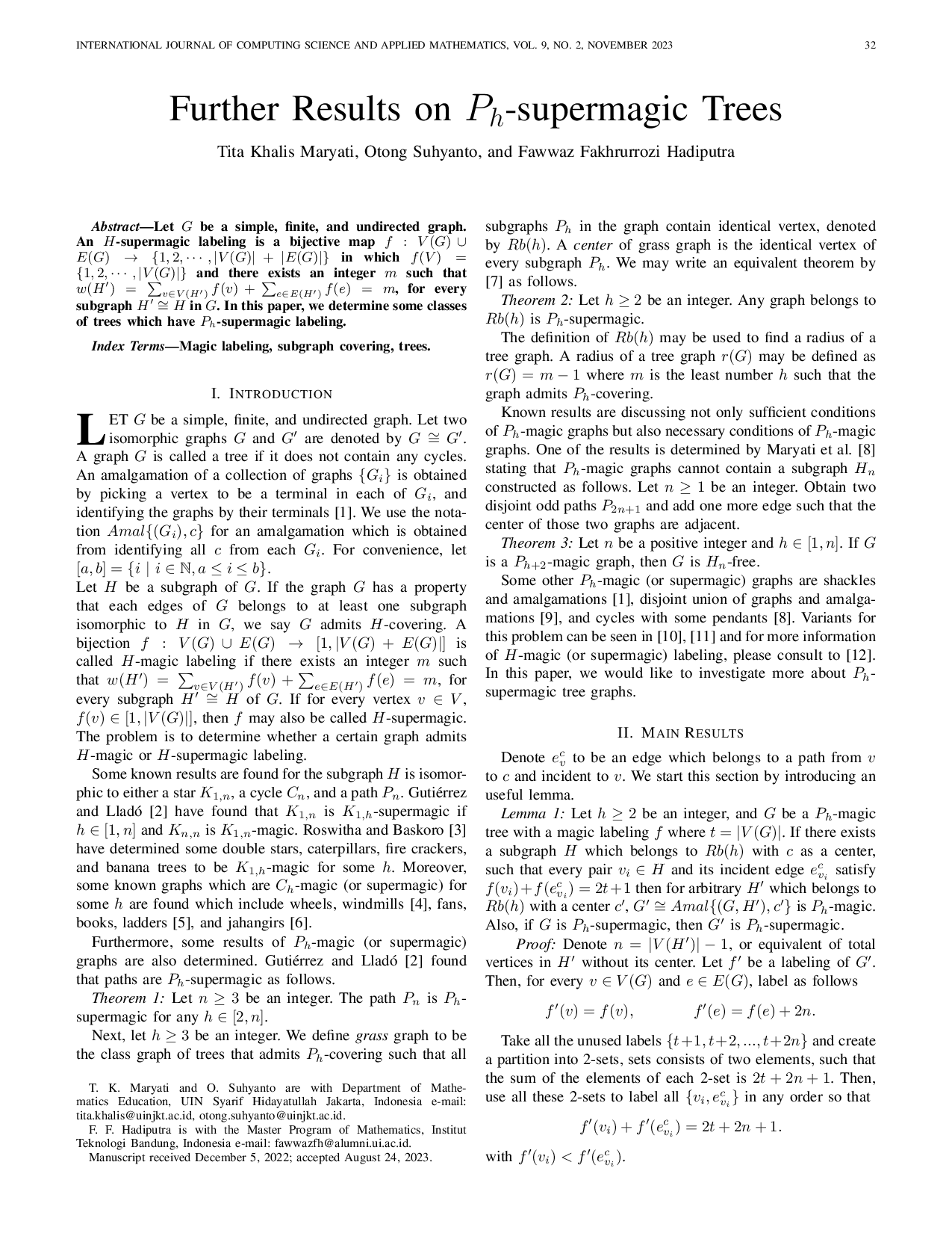 JURIS Further Results on Ph supermagic Trees