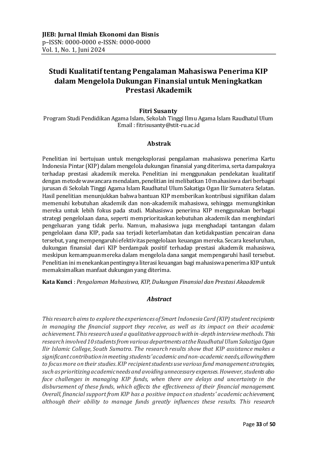 JURIS Studi Kualitatif tentang Pengalaman Mahasiswa Penerima KIP dalam Mengelola Dukungan Finansial untuk Meningkatkan Prestasi Akademik