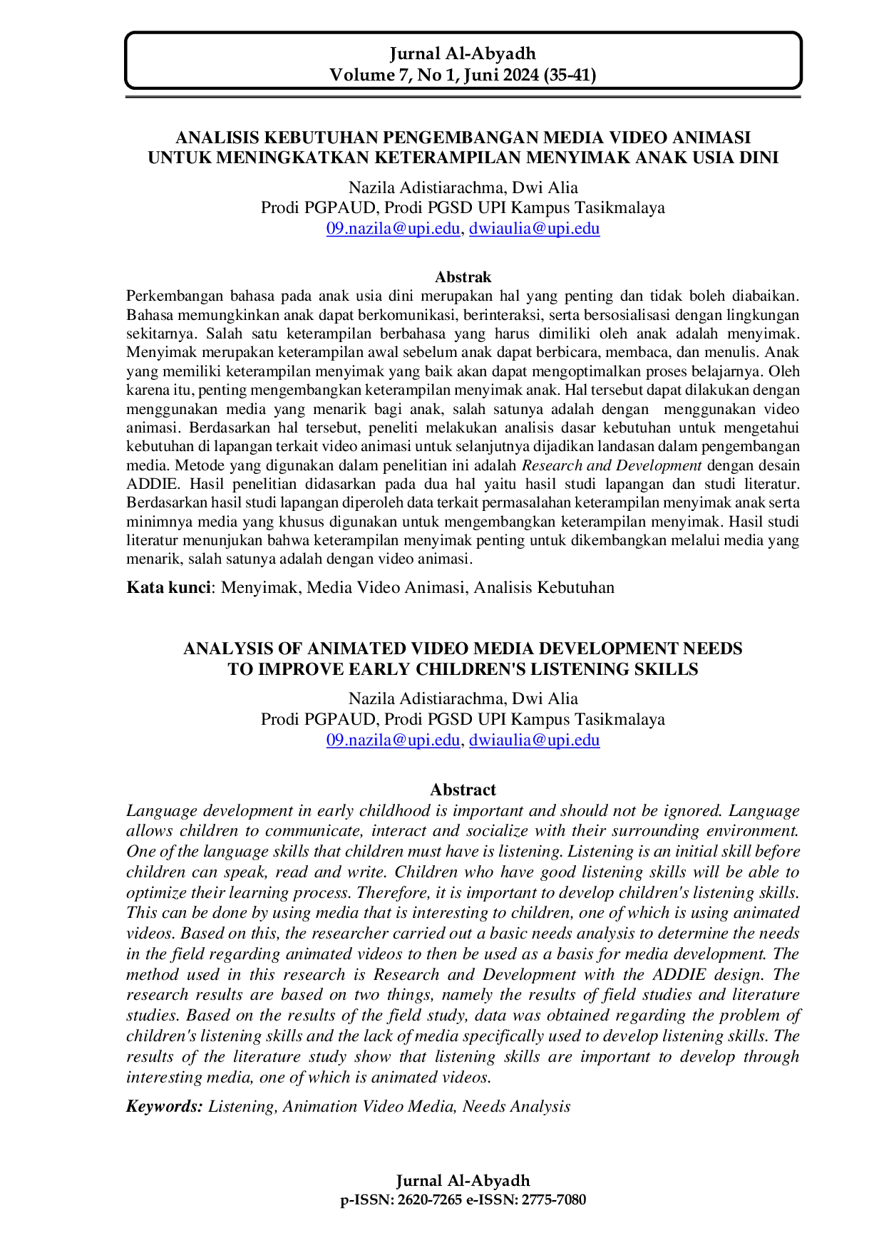 JURIS Analisis Kebutuhan Pengembangan Media Video Animasi untuk Meningkatkan Keterampilan Menyimak Anak Usia Dini