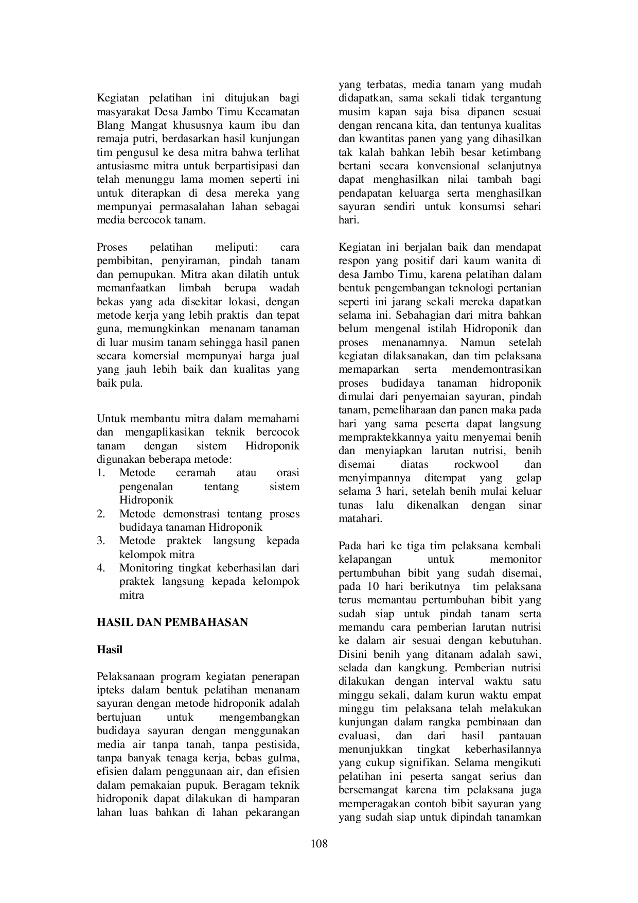 JURIS BUDIDAYA SAYURAN YANG MURAH DAN SEDERHANA DENGAN METODE HIDROPONIK DI DESA JAMBO TIMU KECAMATAN BLANG MANGAT KOTA LHOKSEUMAWE PROVINSI ACEH