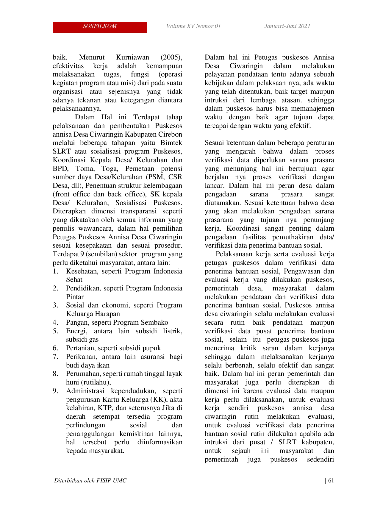 JURIS Efektivitas Kerja Pusat Kesejahteraan Sosial Puskesos Desa Dalam Verifikasi Data Penerima Bantuan Sosial Di Desa Ciwaringin Kecamatan Ciwaringin Kabupaten Cirebon
