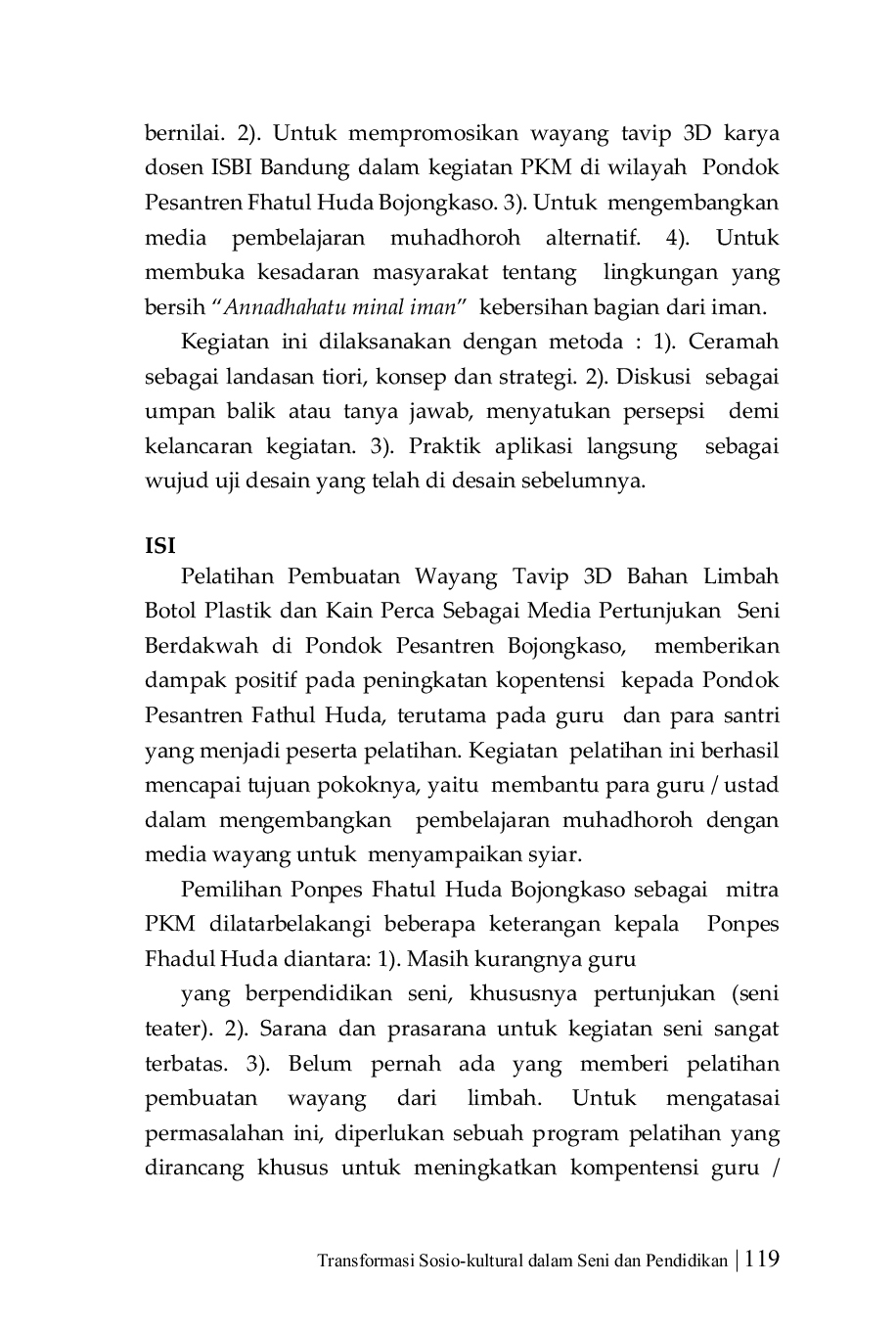 JURIS Kreativitas Wayang Tavip 3D Dalam Proses Pembuatan Wayang Menggunakan Bahan Limbah Botol Plastik Dan Kain Perca Sebagai Bentuk Pertunjukan Seni Berdakwah Di Ponpes Fathul Huda Bojongkaso