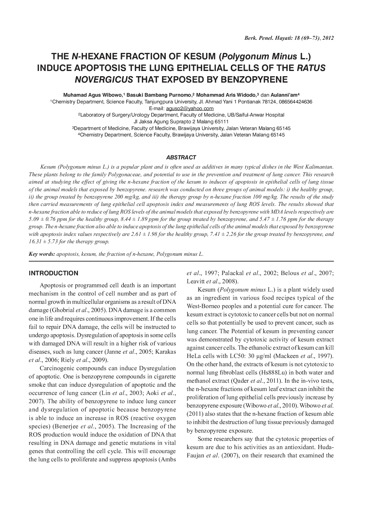 JURIS THE N HEXANE FRACTION OF KESUM Polygonum Minus L INDUCE APOPTOSIS THE LUNG EPITHELIAL CELLS OF THE RATUS NOVERGICUS THAT EXPOSED BY BENZOPYRENE