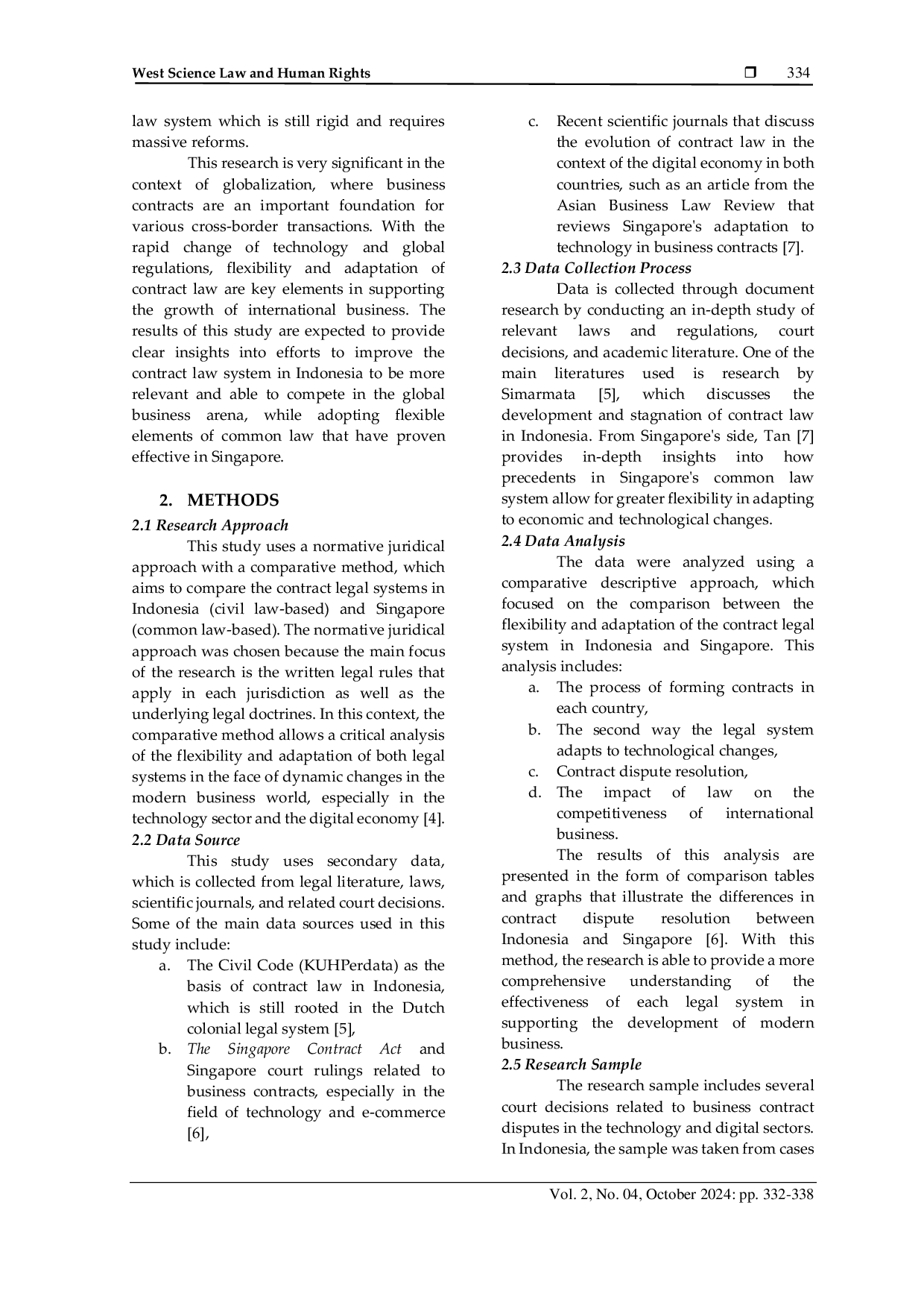 JURIS Flexibility and Adaptation of Contract Law Comparative Study Between Indonesia s Civil Law System and Singapore s Common Law