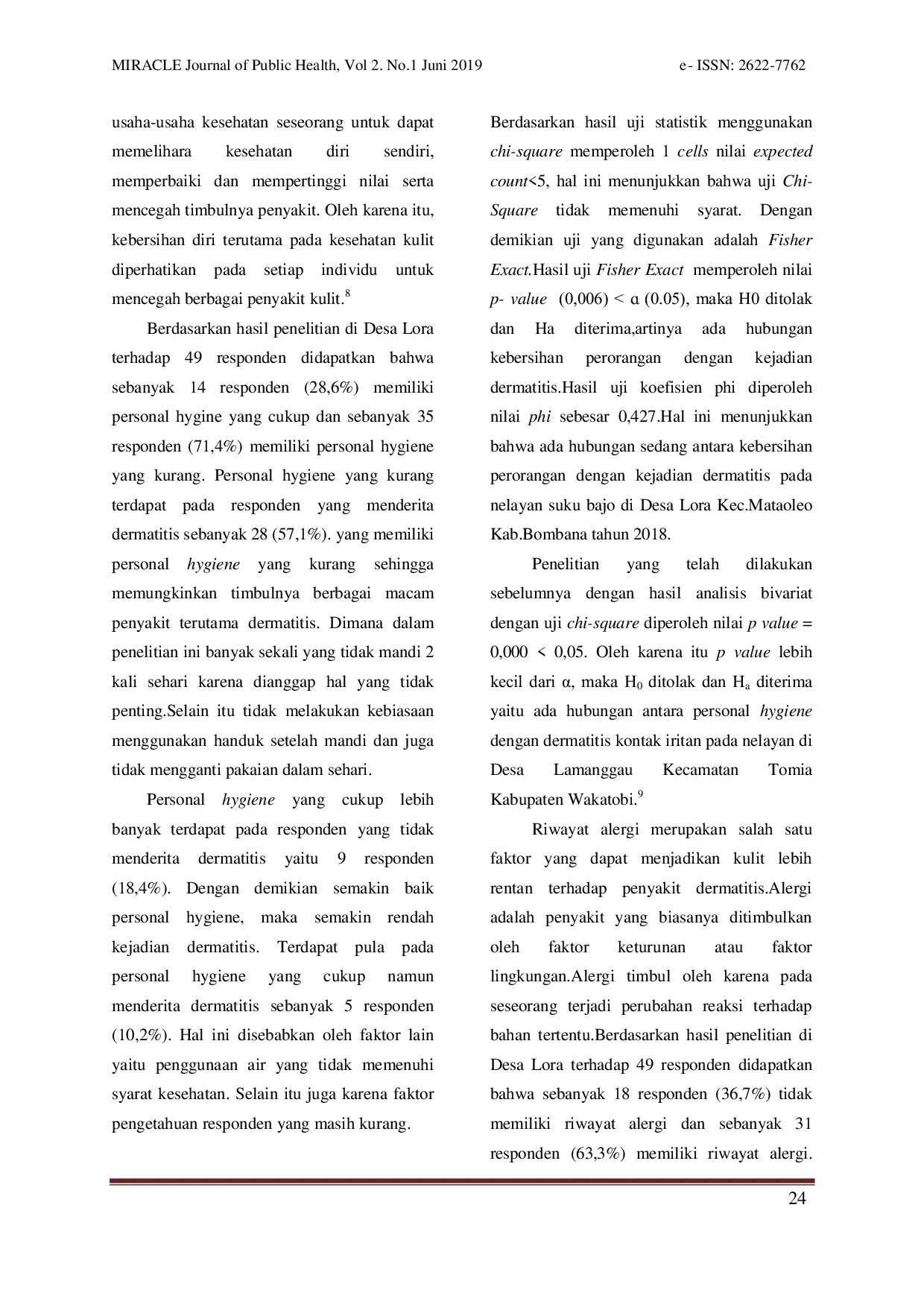 JURIS Faktor Faktor Yang Berhubungan Dengan Kejadian Dermatitis Pada Nelayan Suku Bajo Di Desa Lora Kec Mataoleo Kab Bombana