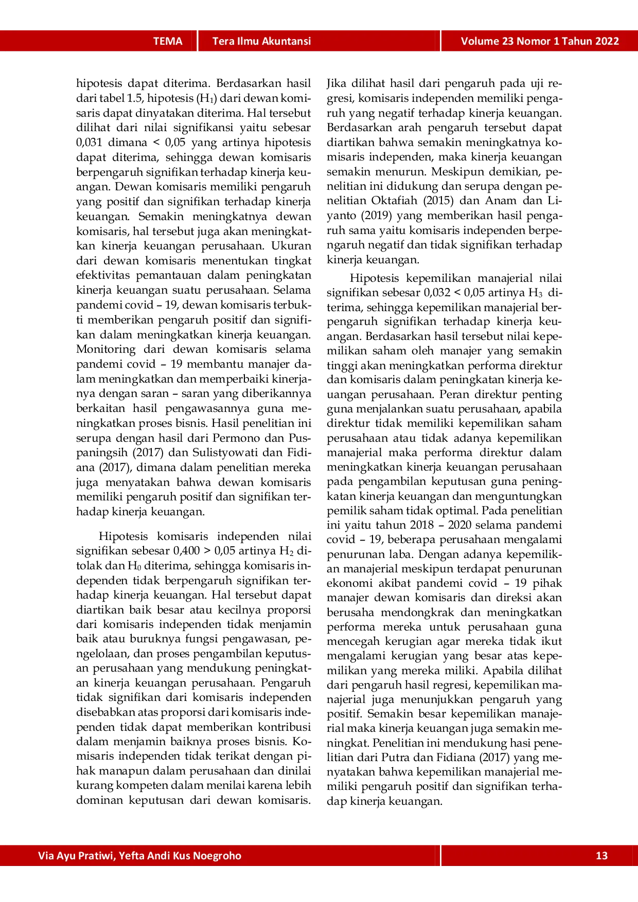 JURIS Pengaruh Dewan Komisaris Komisaris Independen Dan Kepemilikan Manajerial Terhadap Kinerja Keuangan Perusahaan Di Masa Pandemi Covid 19