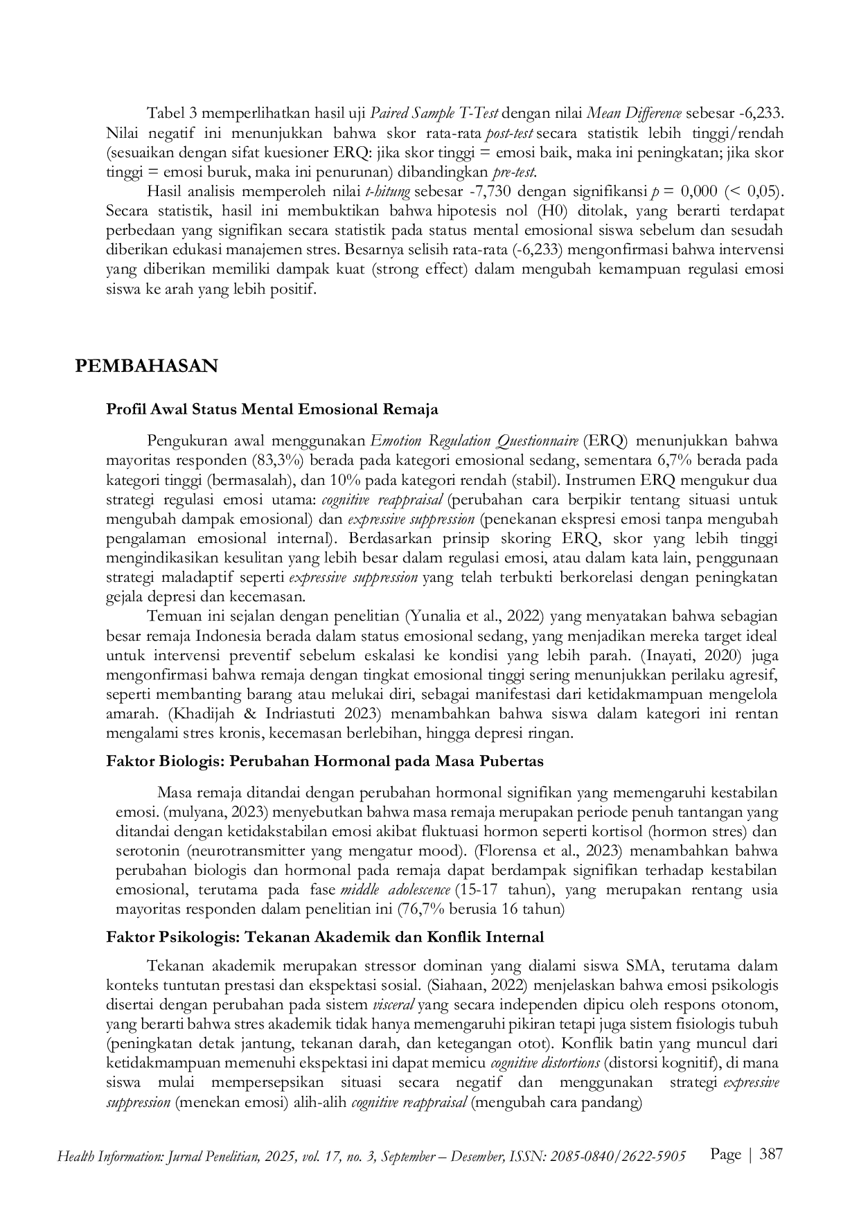 JURIS Efektivitas Edukasi Manajemen Stres terhadap Peningkatan Status Mental Emosional Remaja Pre Experimental Study di SMA Negeri 3 Kendari