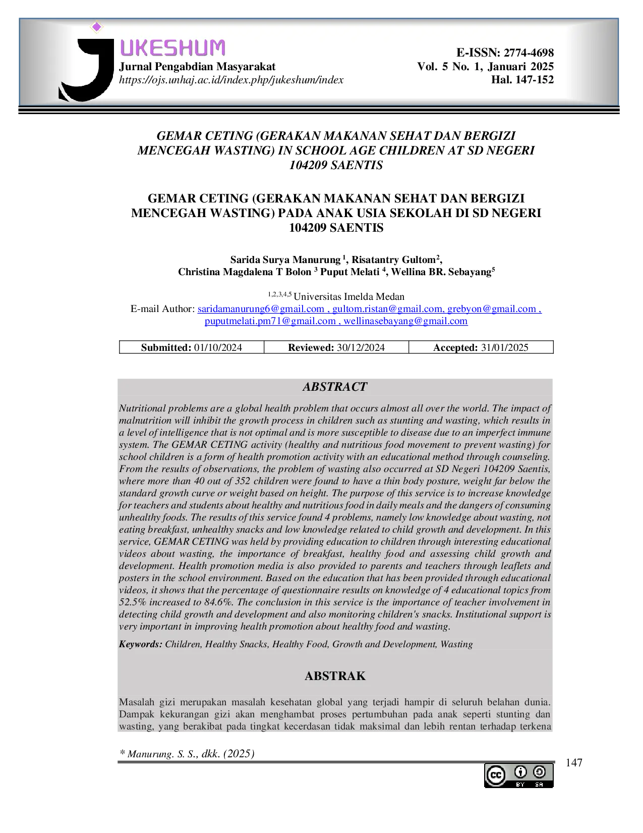 JURIS GEMAR CETING Healthy and Nutritious Food Movement Prevents Wasting in School Age Children at Public Elementary School 104209 Saentis GEMAR CETING Gerakan Makanan Sehat dan Bergizi Mencegah Wasting