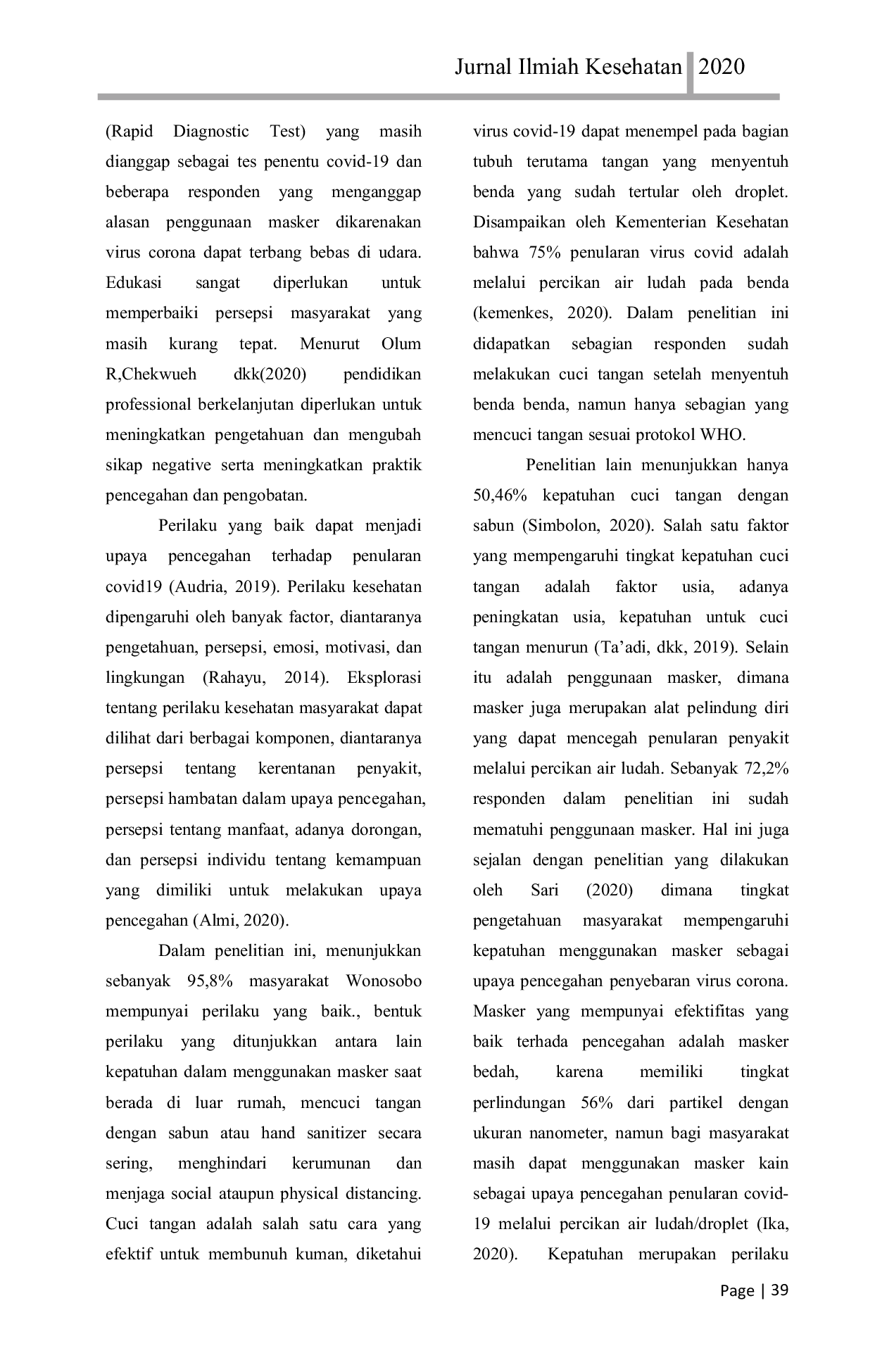 JURIS Relationship Between Knowledge Attitudes And Actions Towards Preventing Covid 19 Disease In Bangun Village Sampolawa District South Buton Regency