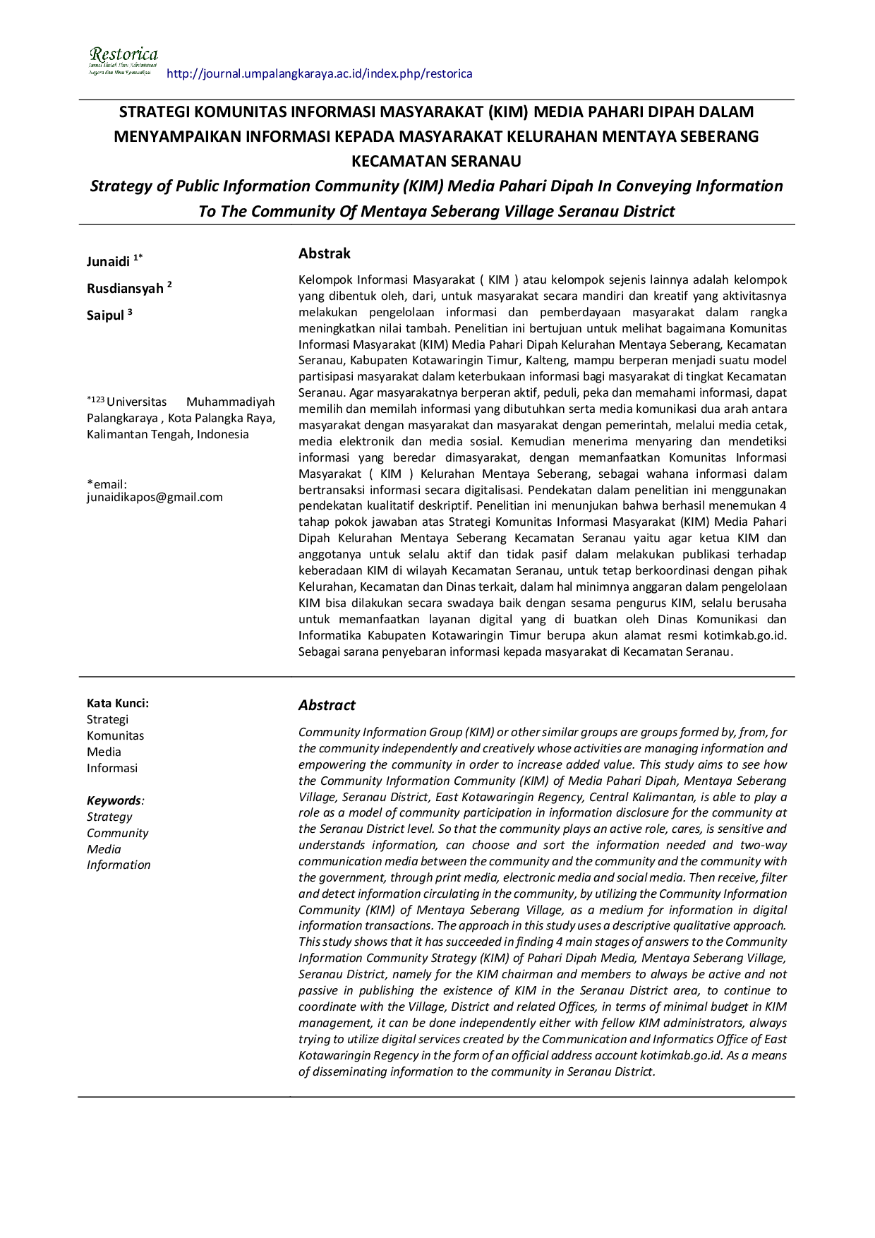 JURIS Strategi Komunitas Informasi Masyarakat Kim Media Pahari Dipah Dalam Menyampaikan Informasi Kepada Masyarakat Kelurahan Mentaya Seberang Kecamatan Seranau