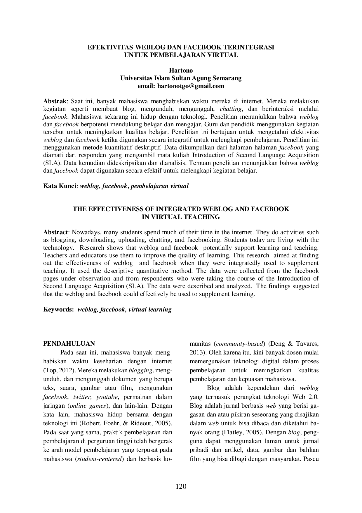 juris Efektivitas Weblog dan Facebook Terintegrasi untuk Pembelajaran Virtual