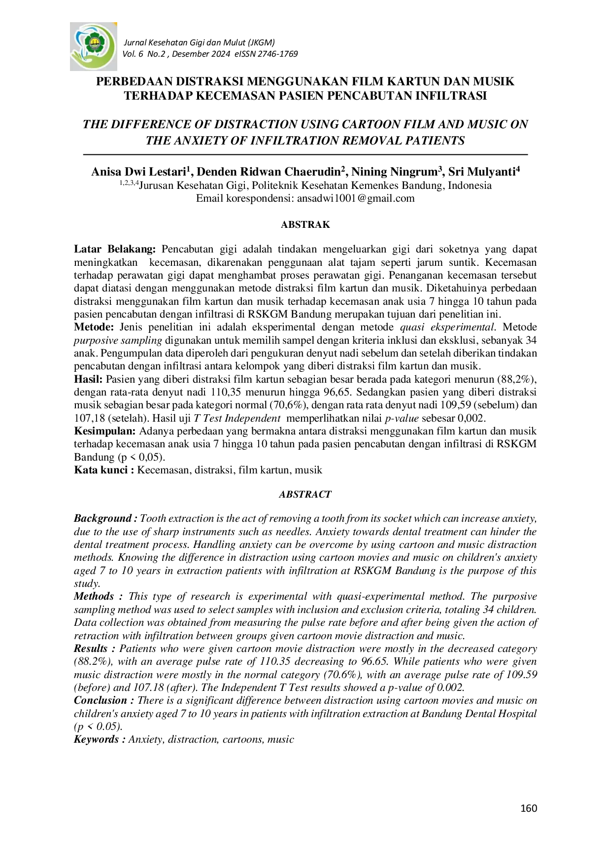 JURIS Perbedaan Distraksi Menggunakan Film Kartun Dan Musik Terhadap Kecemasan Pasien Pencabutan Infiltrasi
