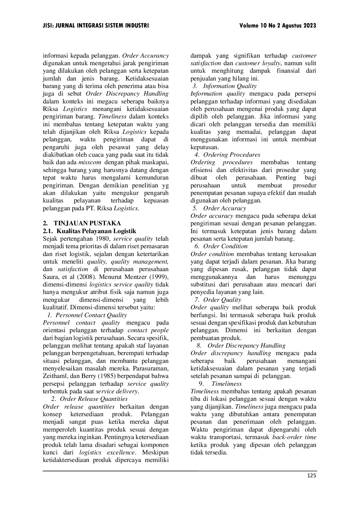 JURIS Pengaruh Dimensi Kualitas Pelayanan Terhadap Kepuasan Pelanggan Studi Kasus di PT Riksa Mandiri Pratama PT Riksa Logistics