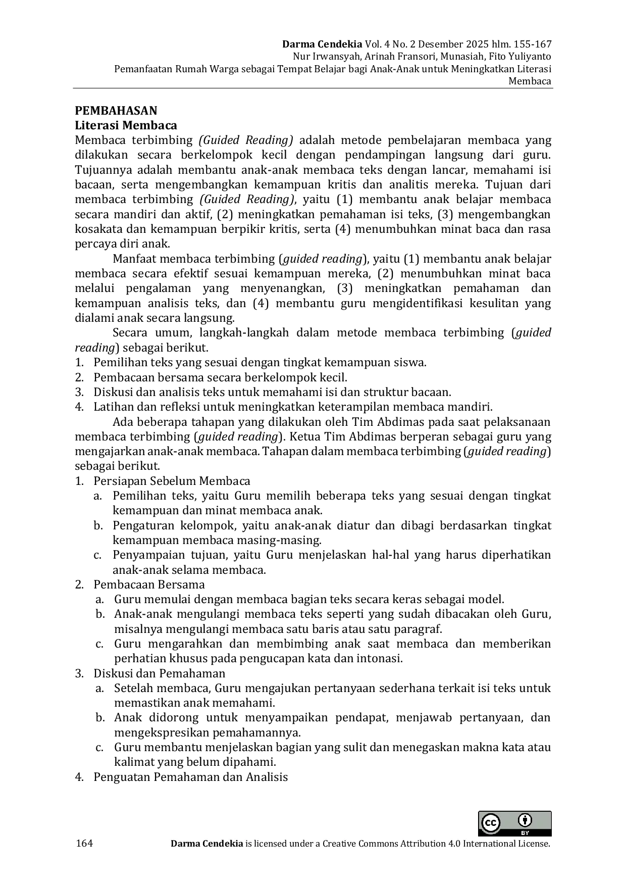 JURIS Pemanfaatan Rumah Warga sebagai Tempat Belajar bagi Anak Anak untuk Meningkatkan Literasi Membaca