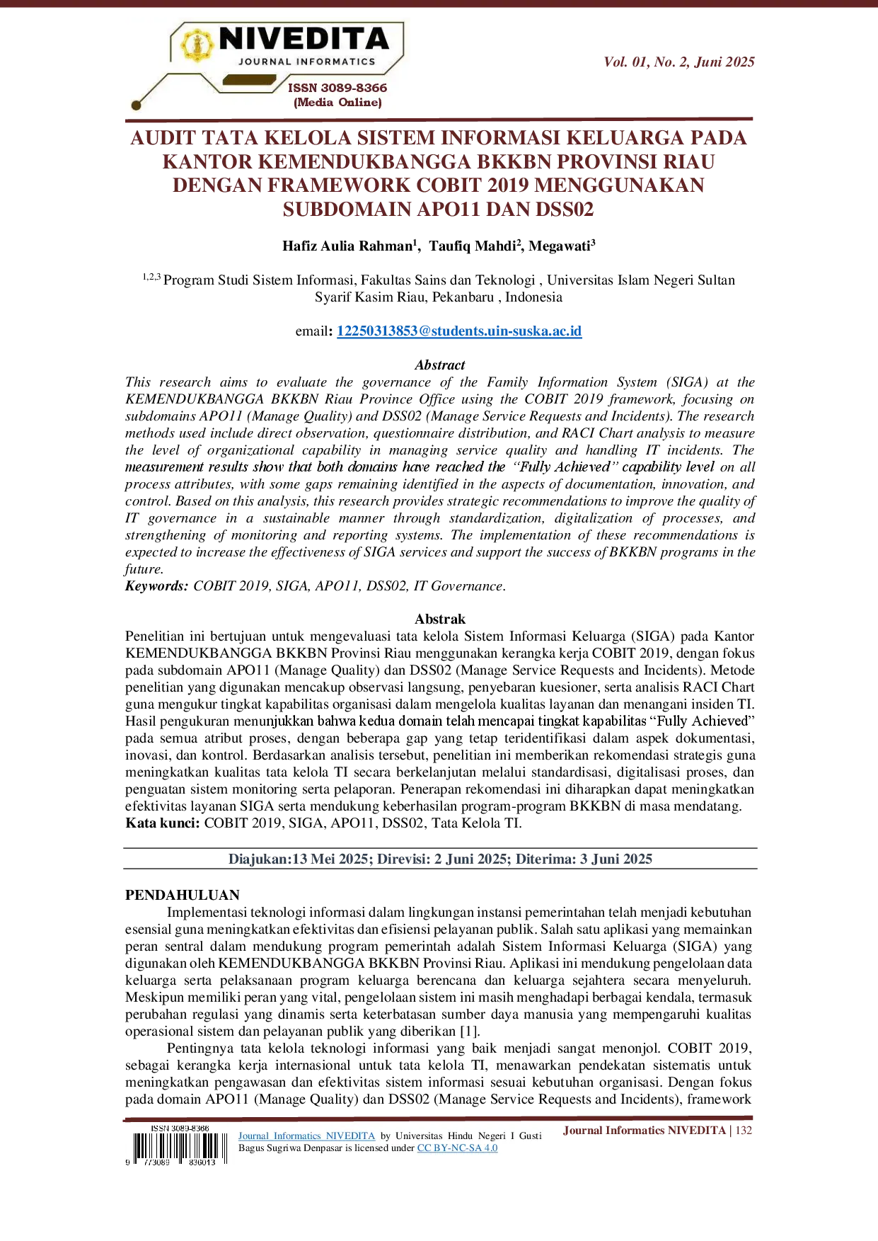 juris Audit Tata Kelola Sistem Informasi Keluarga pada Kantor KEMENDUKBANGGA BKKBN Provinsi Riau Dengan Framework Cobit 2019 Menggunakan Subdomain APO11 dan DSS02