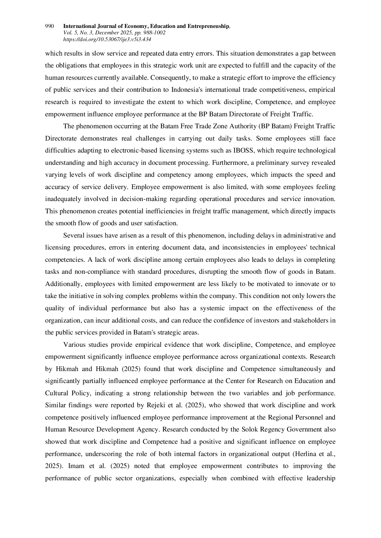 JURIS The Effect of Work Discipline Competence and Employee Empowerment on Employee Performance at the Directorate of Goods Traffic Batam Enterprise Agency BP Batam