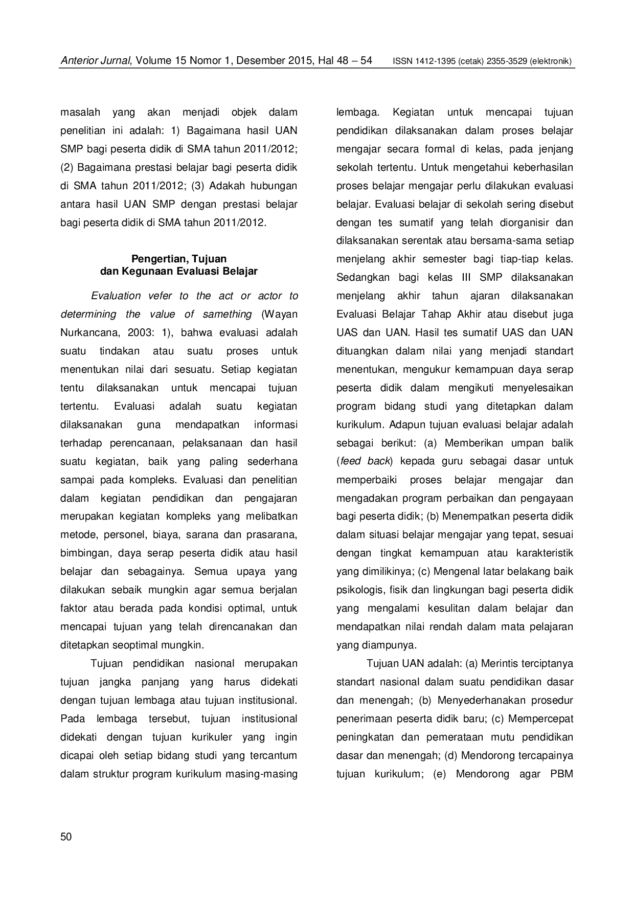 JURIS Hubungan Antara Hasil UAN SMP dengan Prestasi Belajar Peserta Didik SMA