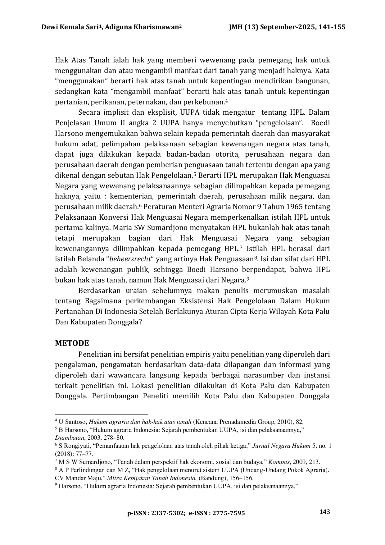 JURIS Eksistensi Hak Pengelolaan Pertanahan Pasca UU Cipta Kerja di Kota Palu dan Kabupaten Donggala The Existence of Land Management Rights after the Job Creation Law in Palu City and Donggala Regency