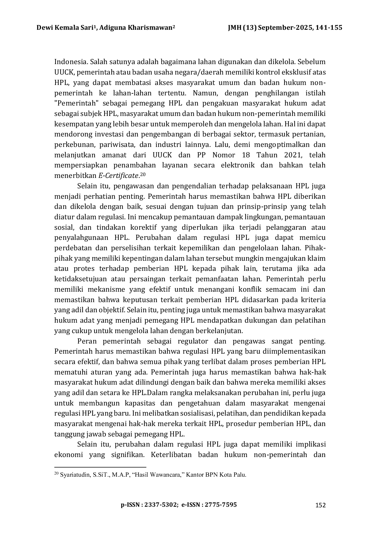 JURIS Eksistensi Hak Pengelolaan Pertanahan Pasca UU Cipta Kerja di Kota Palu dan Kabupaten Donggala The Existence of Land Management Rights after the Job Creation Law in Palu City and Donggala Regency