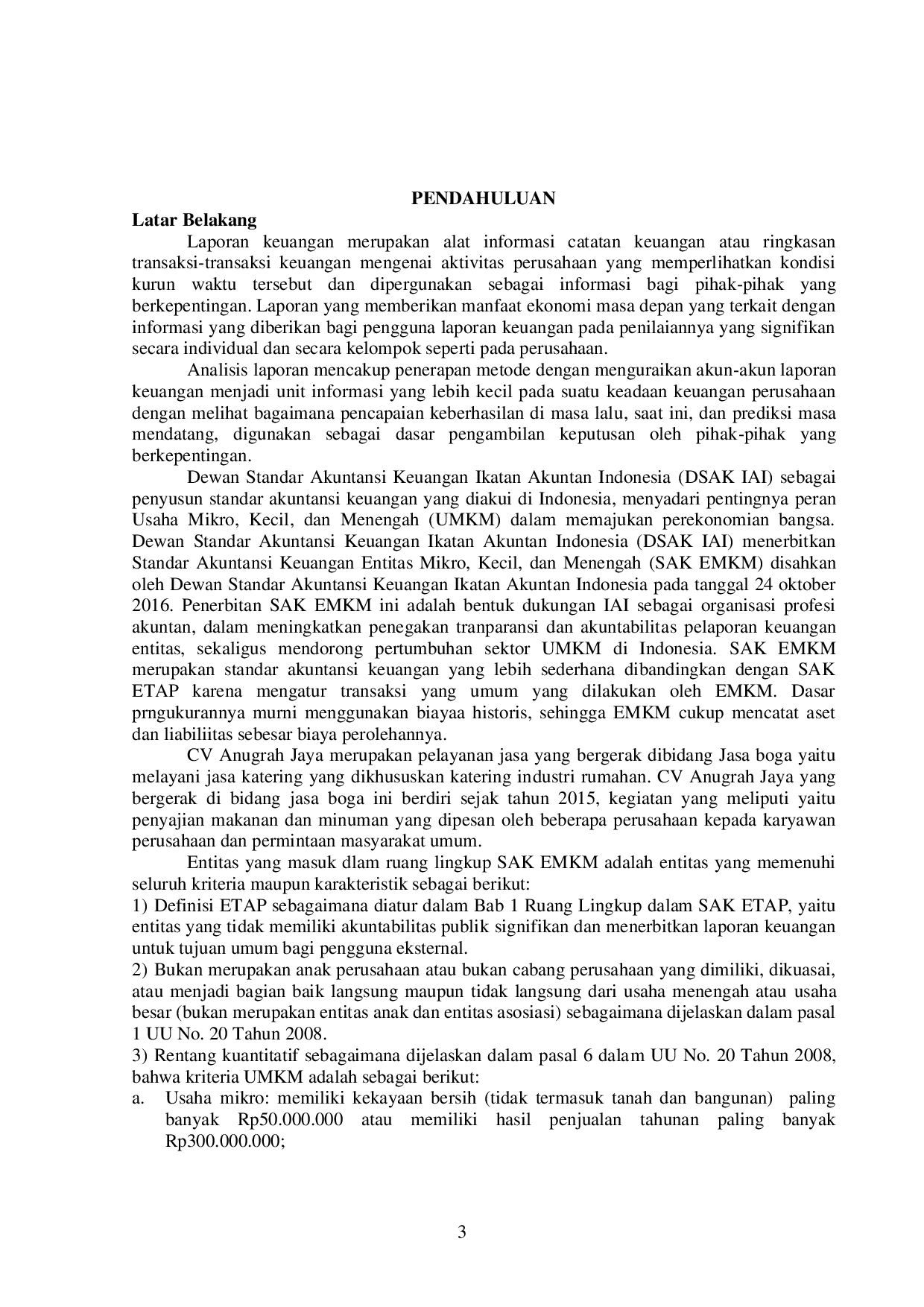 JURIS Analisis Penerapan Penyusunan Laporan Keuangan Pada Usaha Mikro Kecil Dan Menengah Berbasis Standar Akuntansi Keuangan Entitas Mikro Kecil Dan Menengah Pada CV Anugrah Jaya