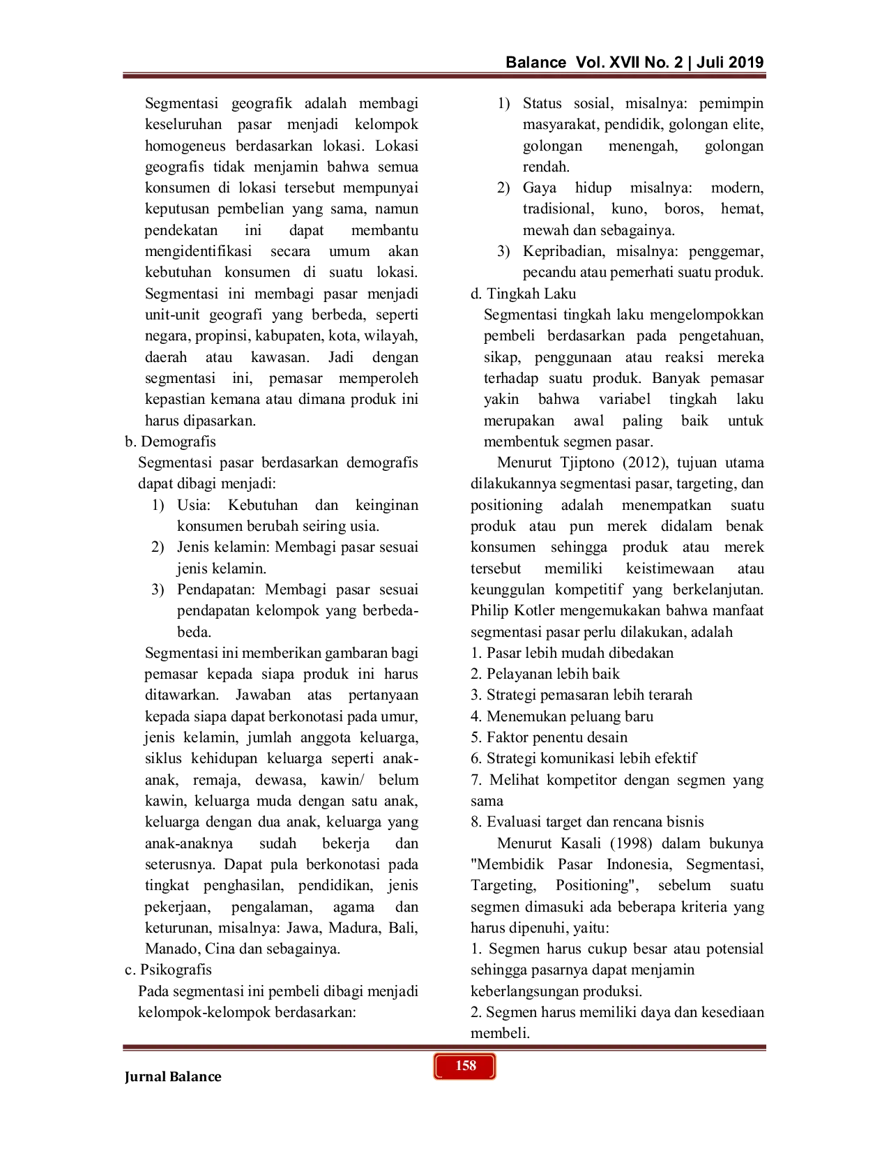 JURIS Analisis Segmentasi Pasar Dalam Penggunaan Produk Viefresh Di Wilayah Sekitar Kampus Universitas Muhammadiyah Surabaya