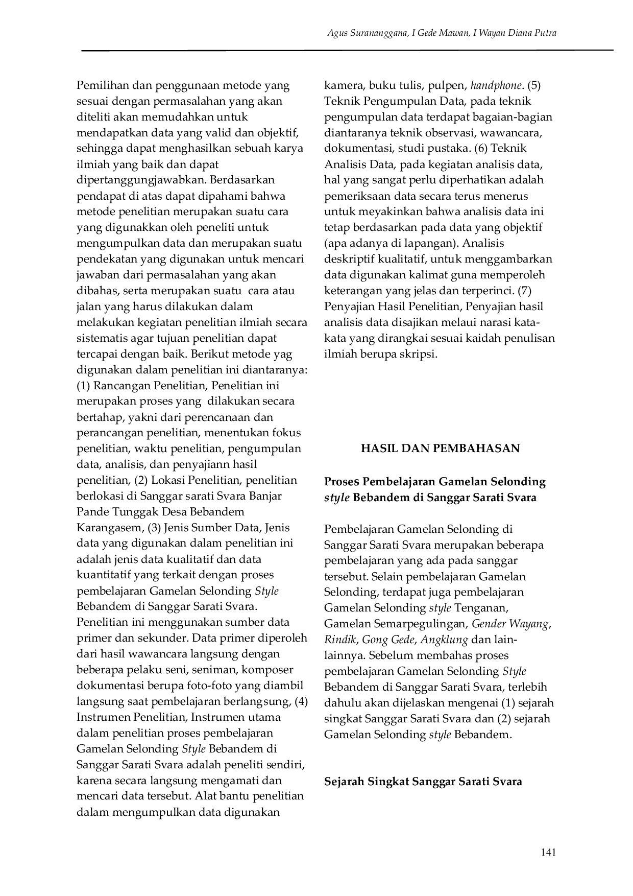 JURIS Pembelajaran Gamelan Selonding Style Bebandem di Sanggar Sarati Svara Banjar Pande Tunggak Desa Bebandem Kabupaten Karangasem