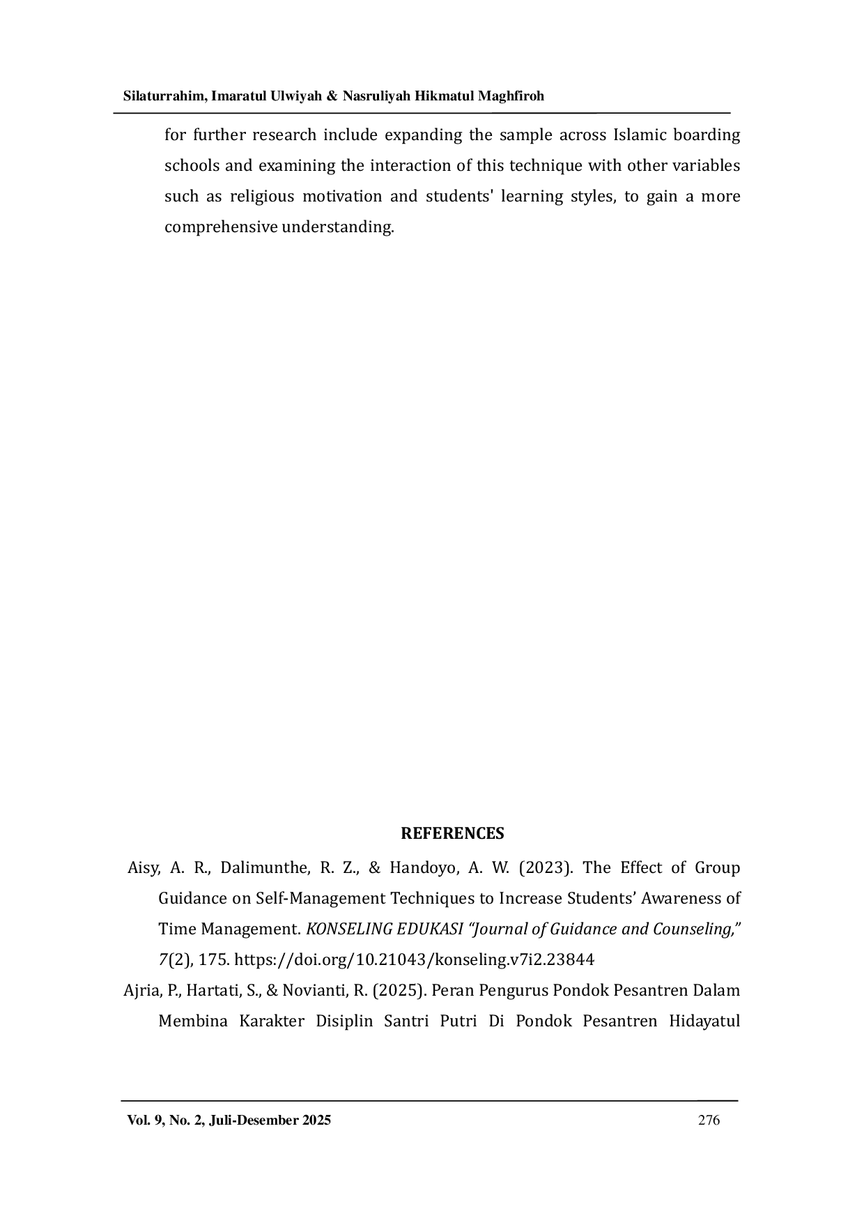 JURIS Effectiveness of Group Guidance with Self Management Techniques to Improve the Learning Achievement of 8th Grade Students of PPA Ibnu Katsir 2 Putri Jember